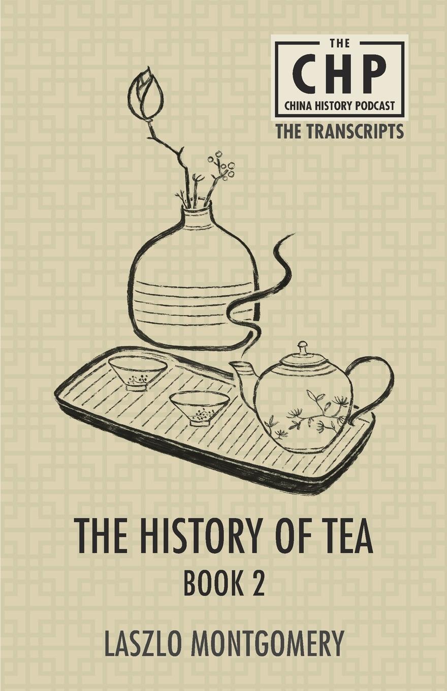 Vorderes Coverbild The History of Tea Book 2