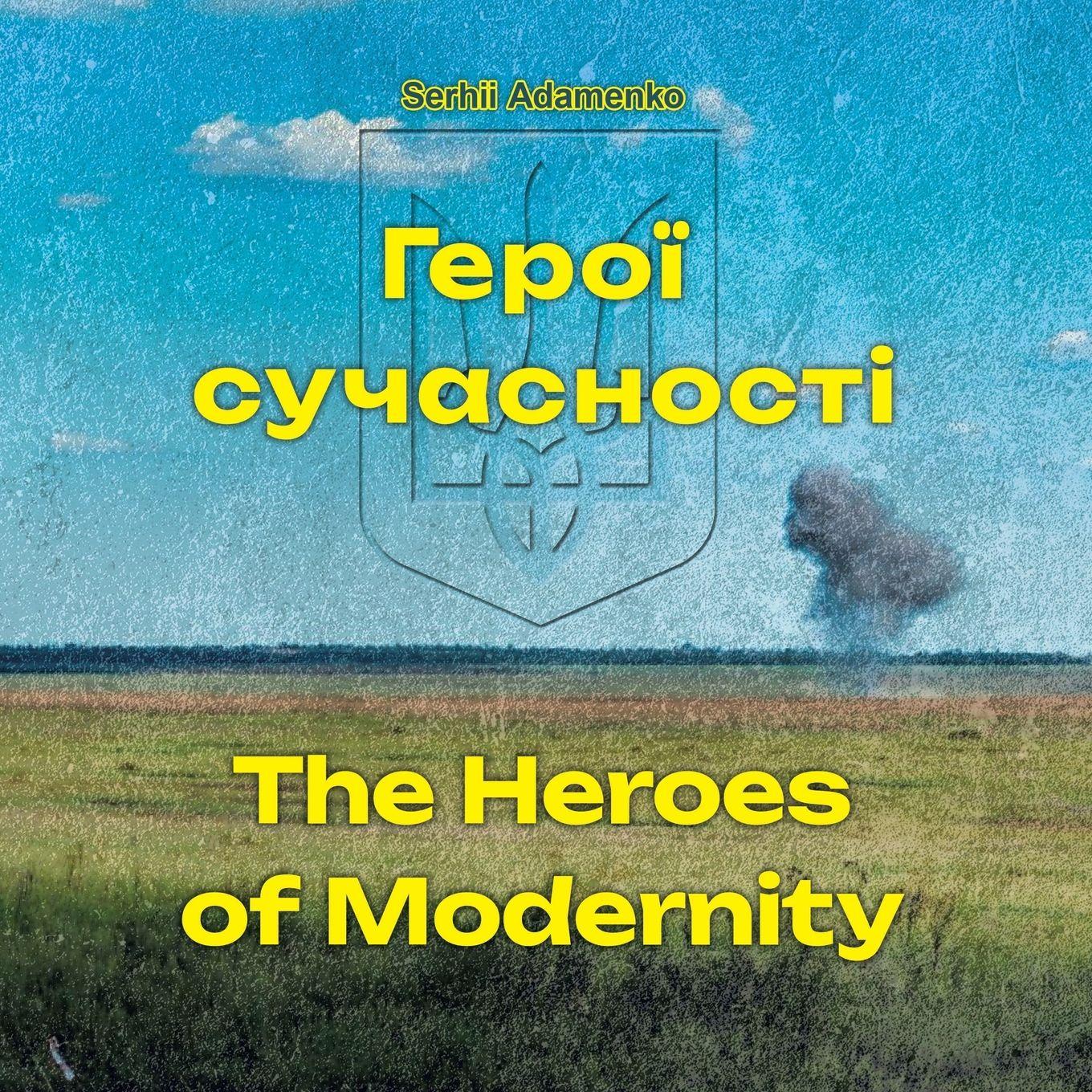 Vorderes Coverbild The Heroes of Modernity