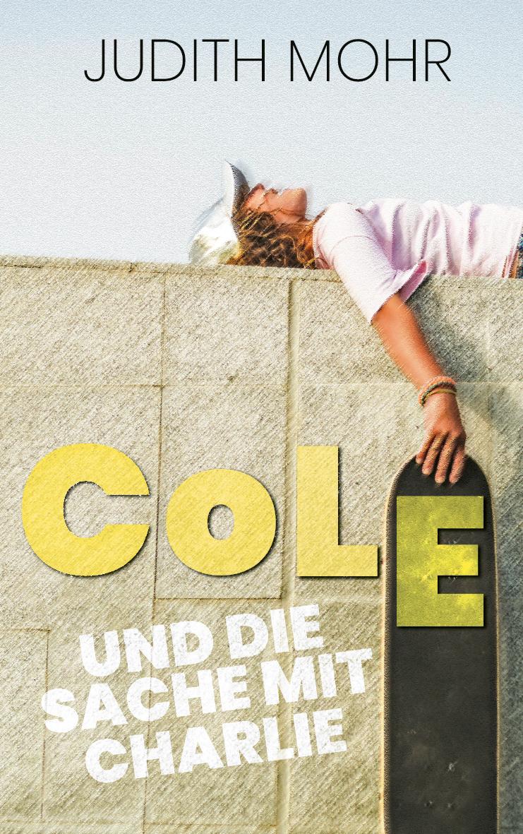 Vorderes Coverbild Cole und die Sache mit Charlie