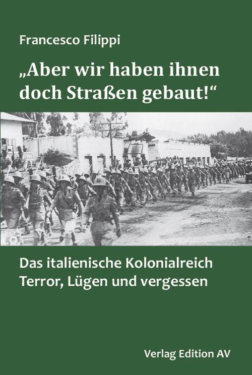 Vorderes Coverbild "Aber wir haben ihnen doch Straßen gebaut!"