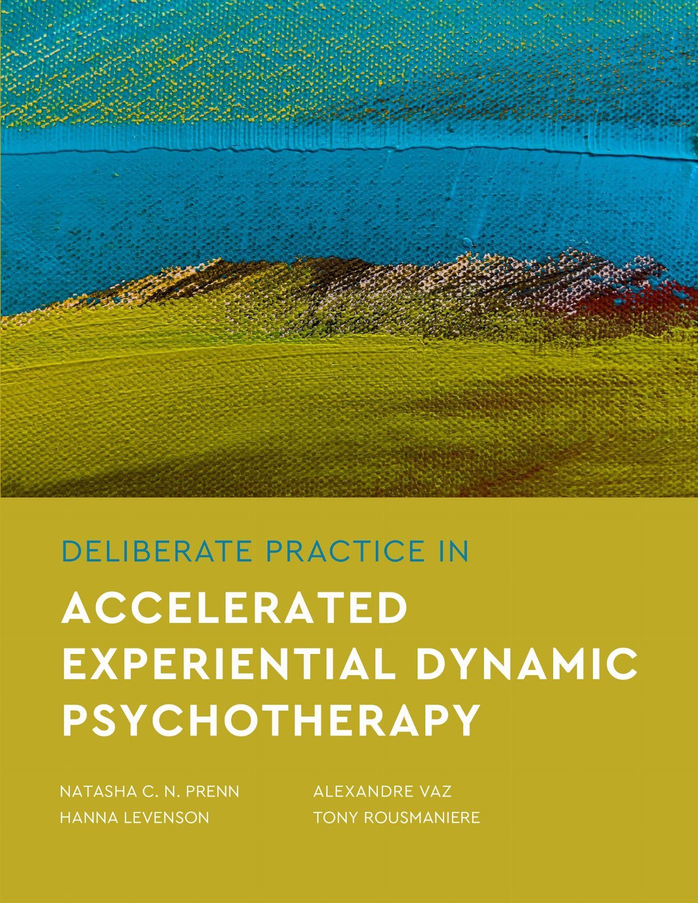 Vorderes Coverbild Deliberate Practice in Accelerated Experiential Dynamic Psychotherapy