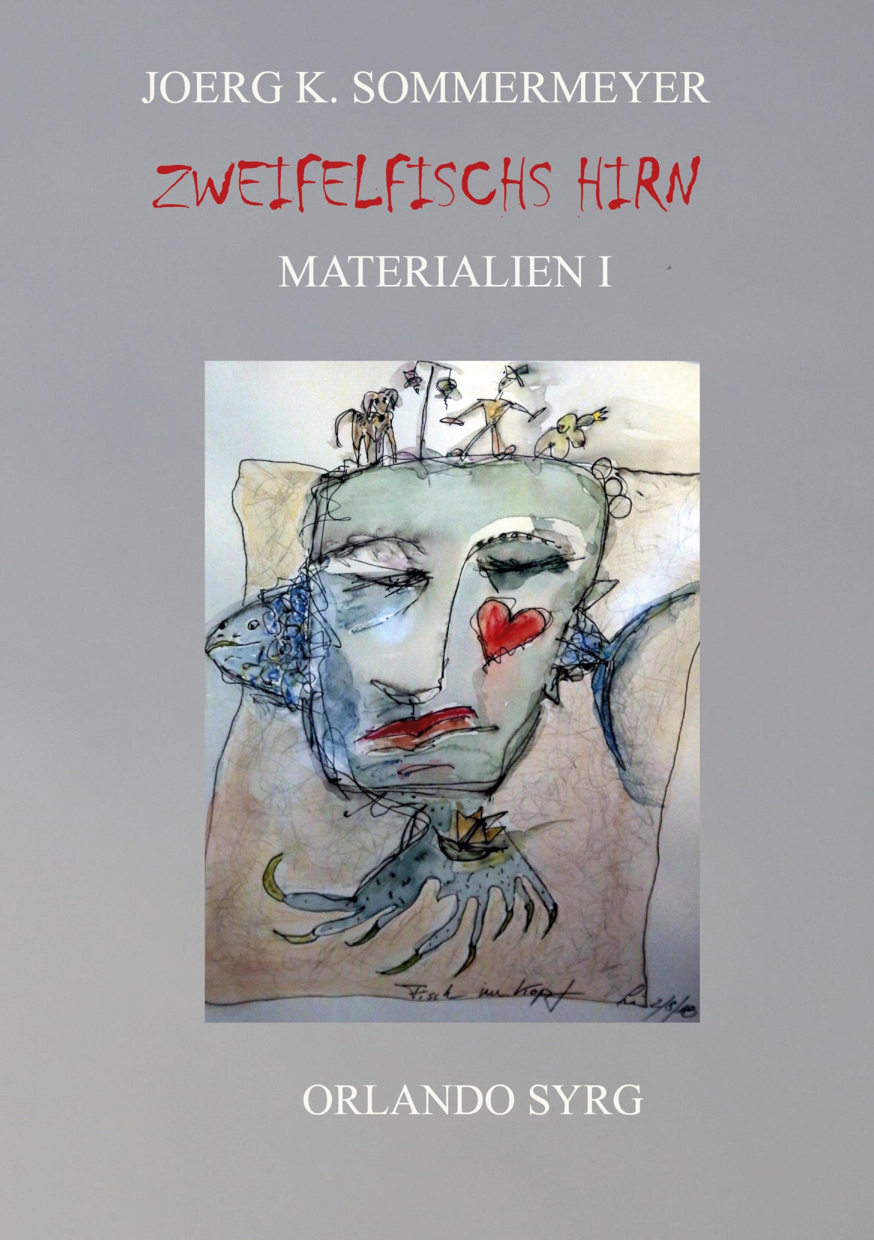Vorderes Coverbild Zweifelfischs Hirn. Materialien I
