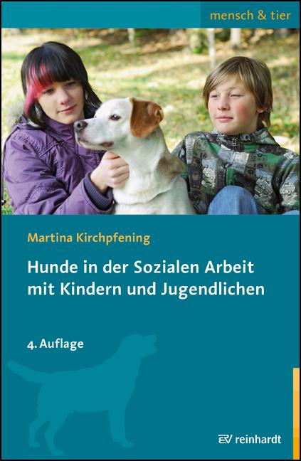 Vorderes Coverbild Hunde in der Sozialen Arbeit mit Kindern und Jugendlichen