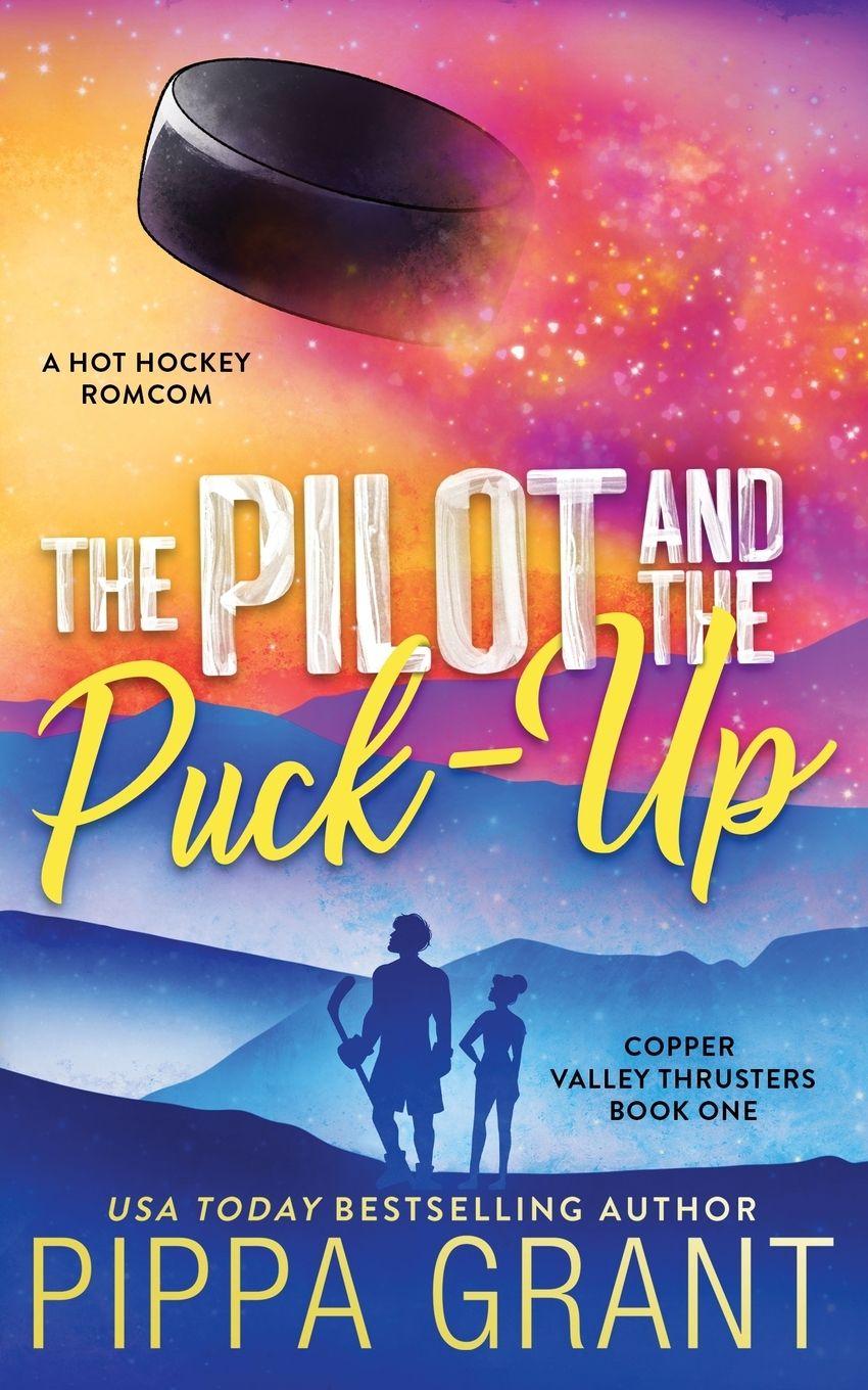 Vorderes Coverbild The Pilot and The Puck Up