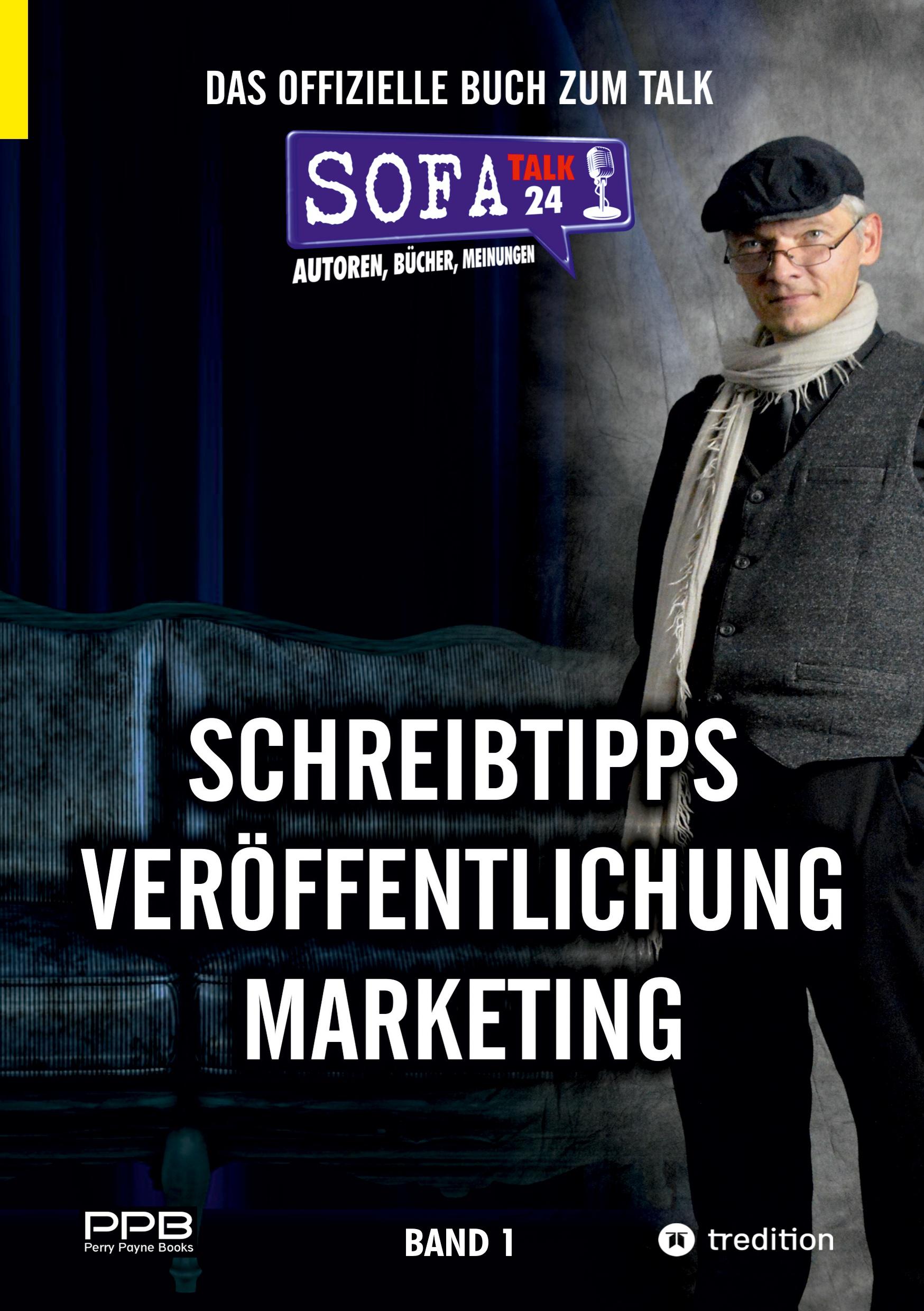 Vorderes Coverbild SofaTalk24 - Das offizielle Buch zum Talk / Schreibratgeber, Marketingtipps, Brancheninfos und Talkrunden mit Insidern