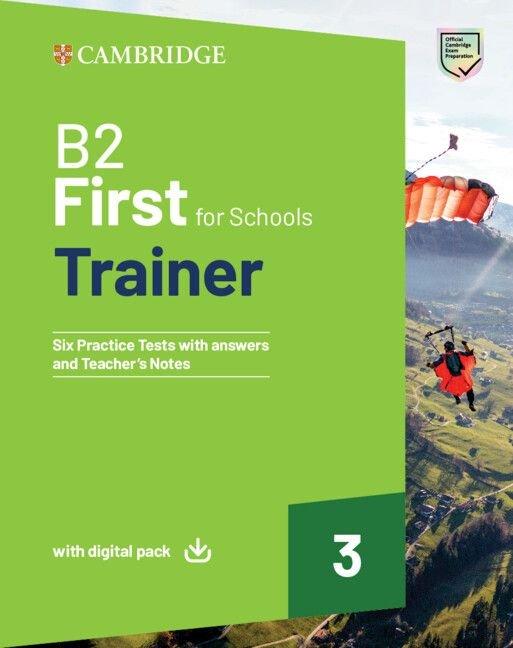 Vorderes Coverbild B2 First for Schools Trainer 3 Trainer with Answers with Digital Pack