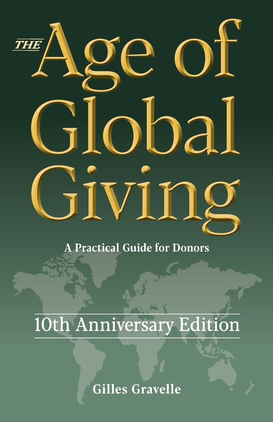 Vorderes Coverbild The Age of Global Giving (10th Anniversary Edition)