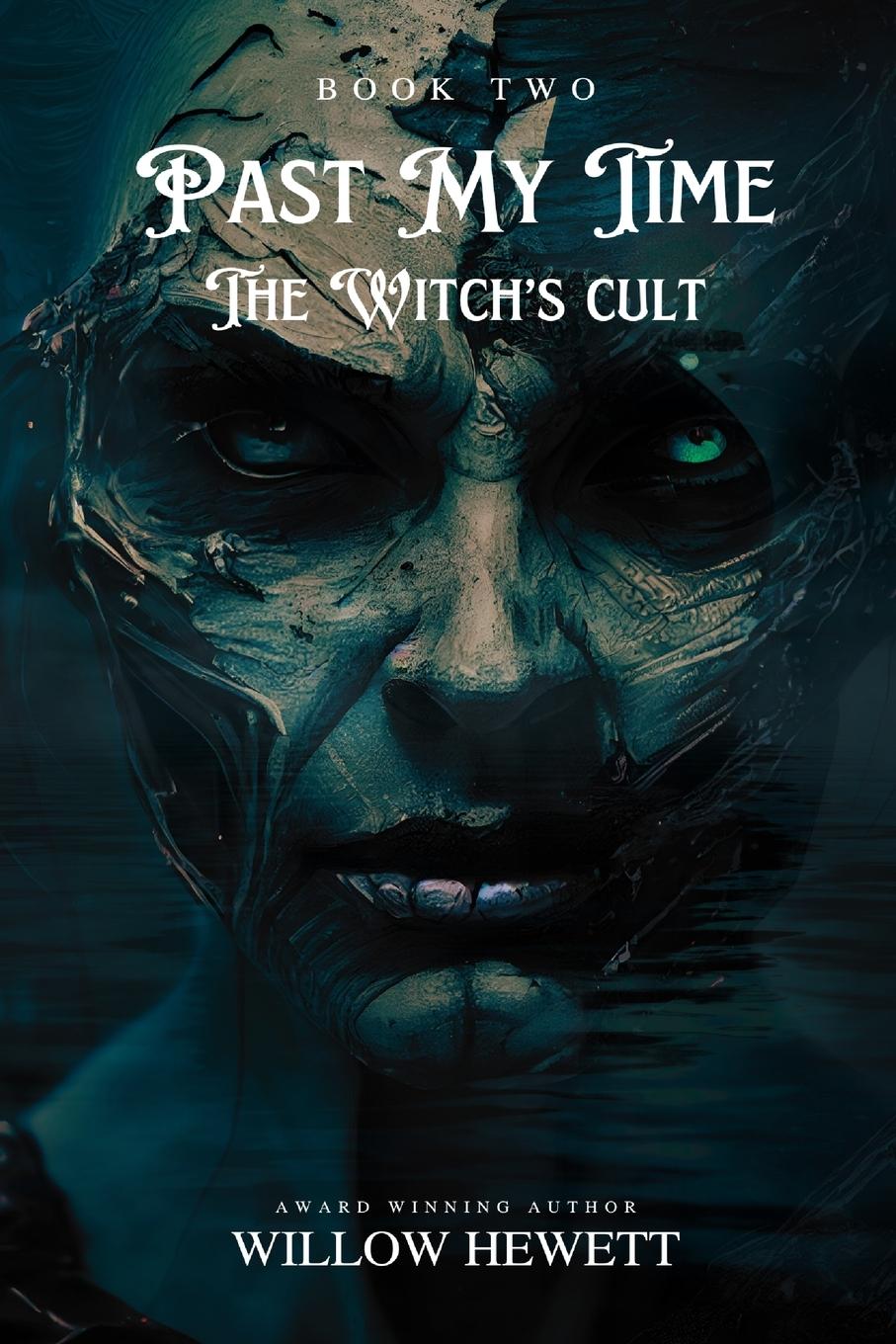 Vorderes Coverbild Past My Time The Witch's Cult