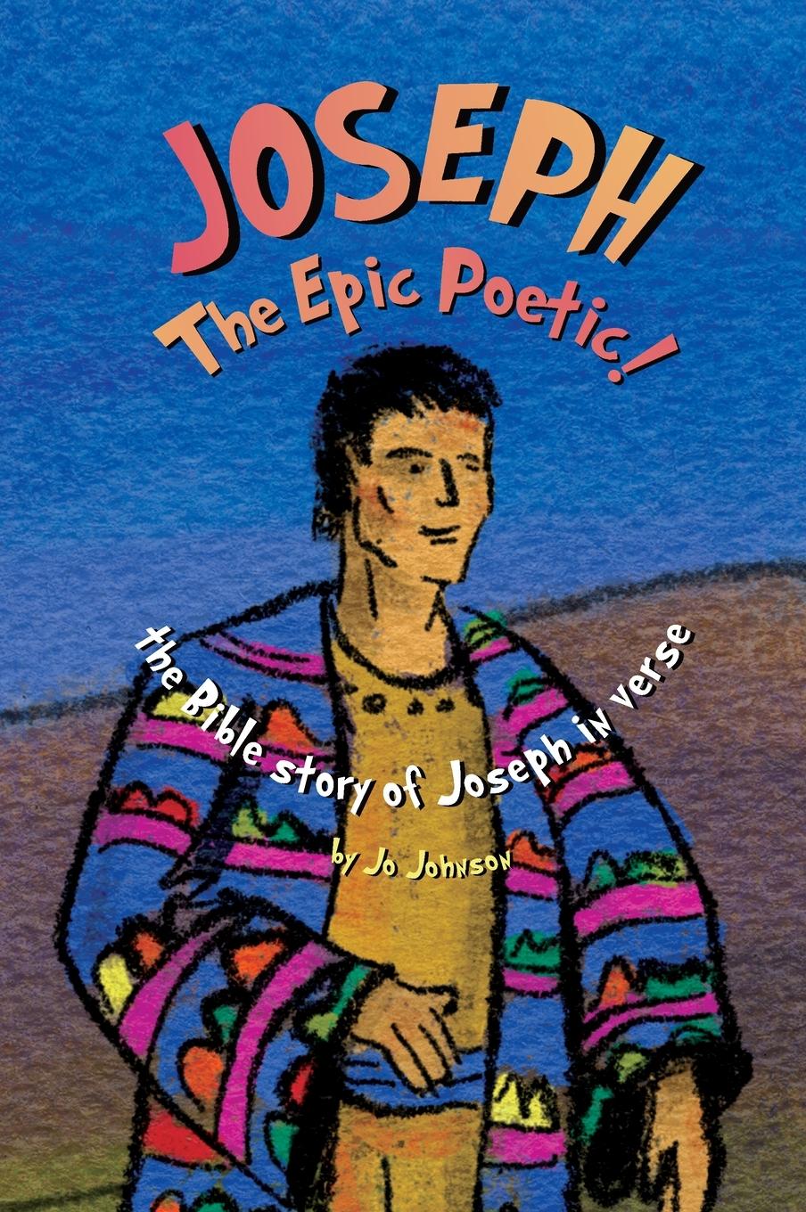 Vorderes Coverbild JOSEPH The Epic Poetic! the Bible story of Joseph in verse