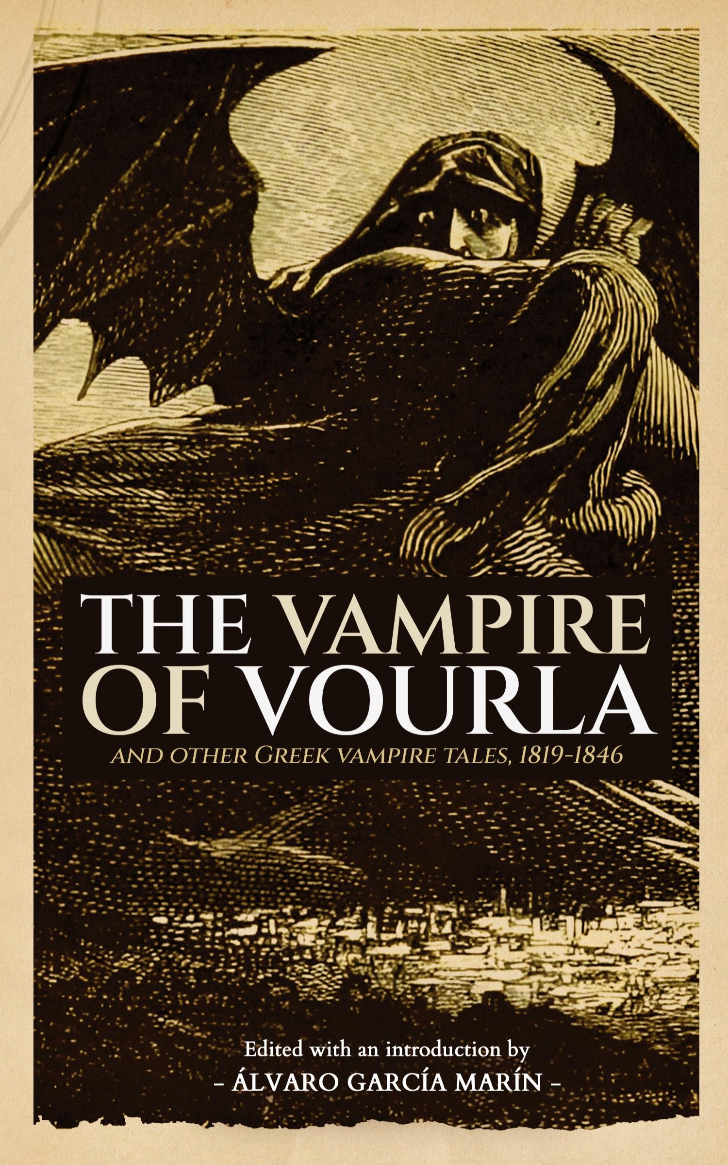 Vorderes Coverbild The Vampire of Vourla and Other Greek Vampire Tales, 1819-1846