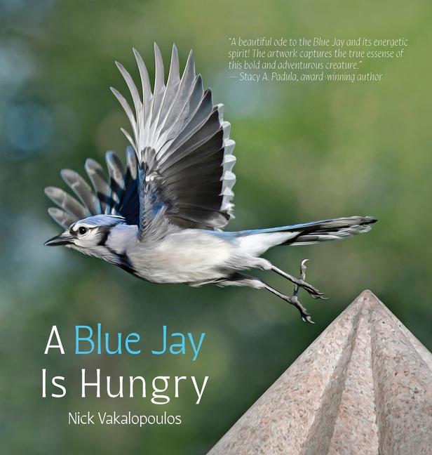 Vorderes Coverbild A Blue Jay is Hungry