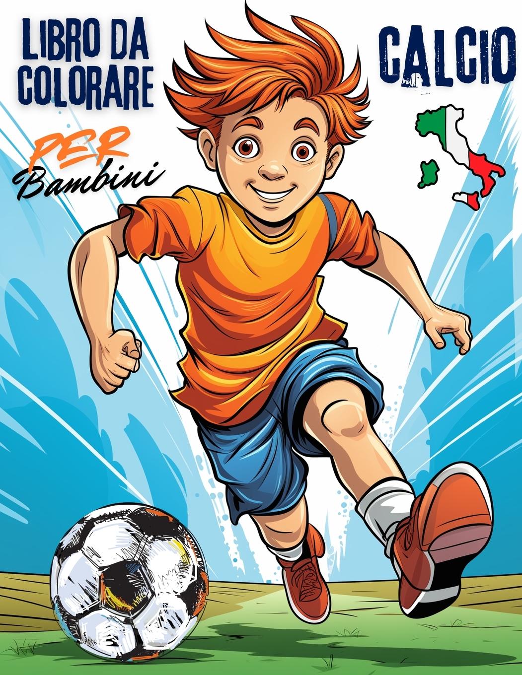Vorderes Coverbild Calcio Libro da Colorare Per Bambini