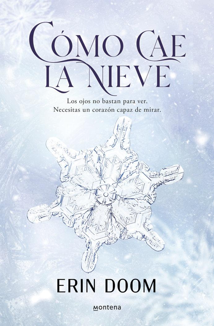 Vorderes Coverbild Cómo Cae La Nieve / The Way Snow Falls