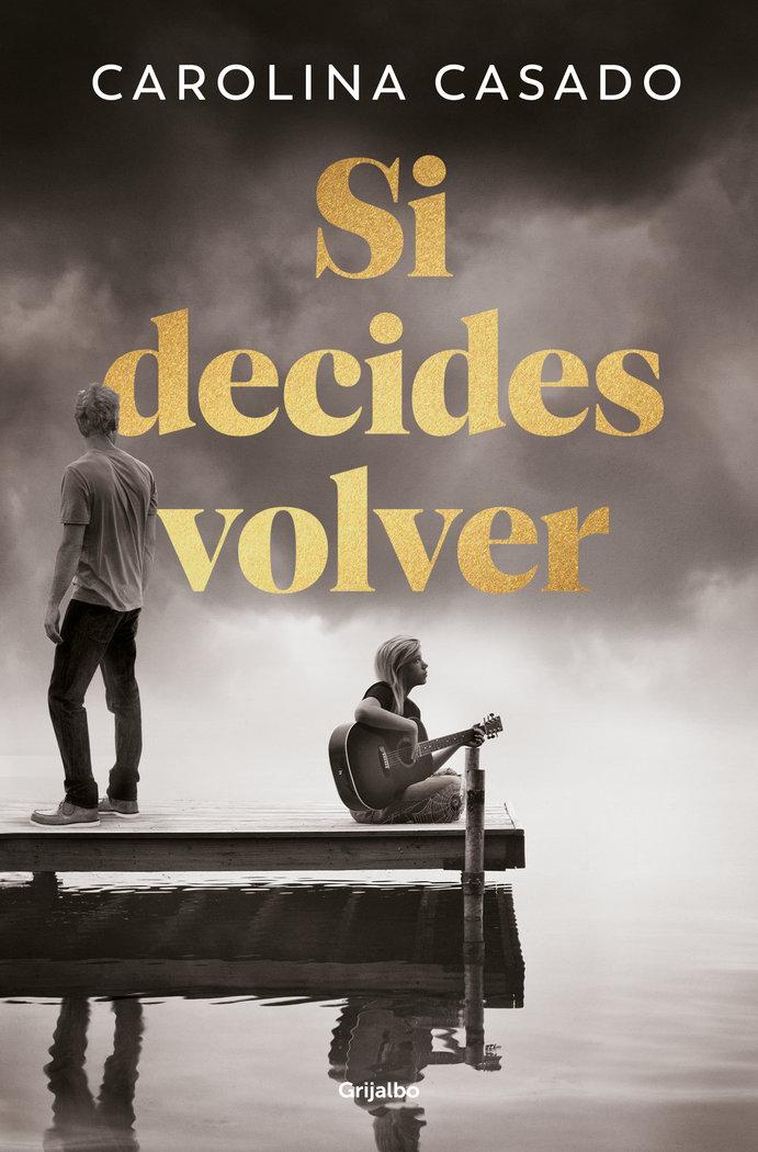 Vorderes Coverbild Si Decides Volver / If You Decide to Come Back