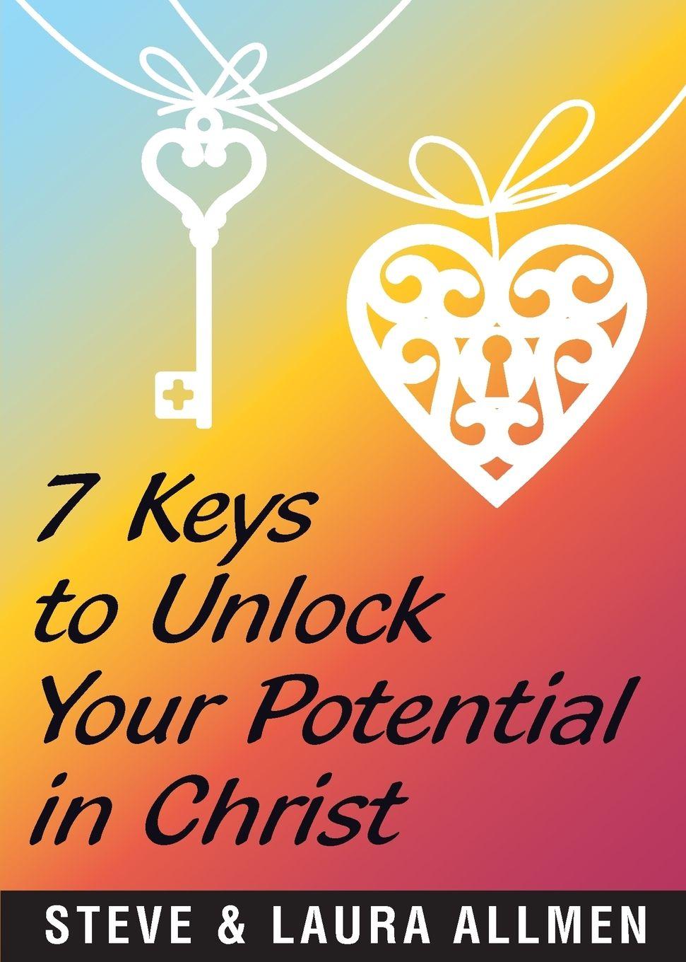 Vorderes Coverbild 7 Keys to Unlock Your Potential in Christ