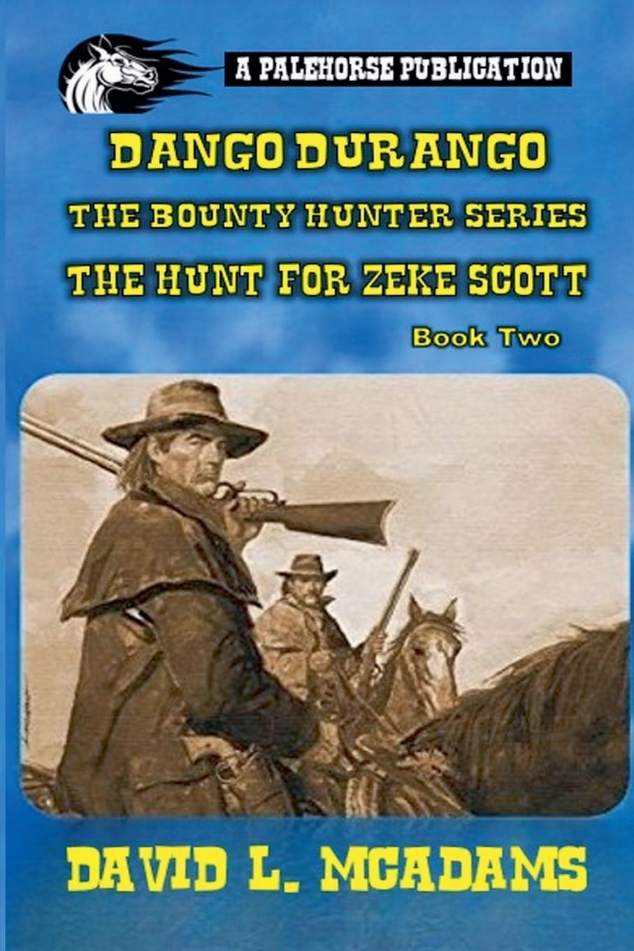 Vorderes Coverbild Dango Durango-The Bounty Hunter Series-Book 2