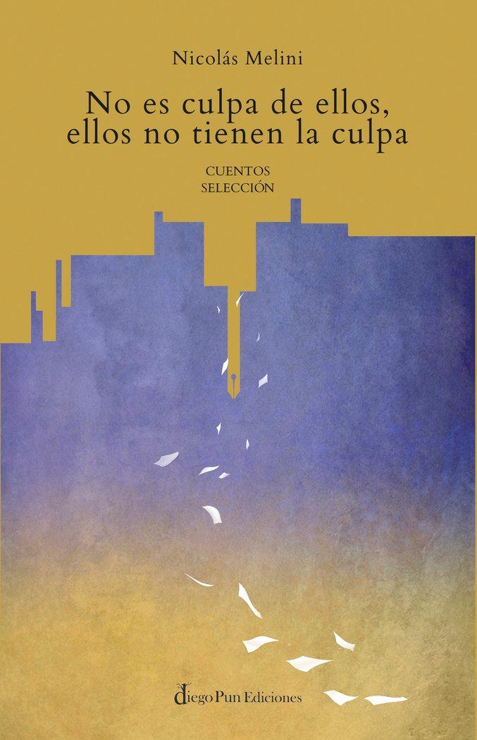 Vorderes Coverbild No es culpa de ellos, ellos no tienen la culpa