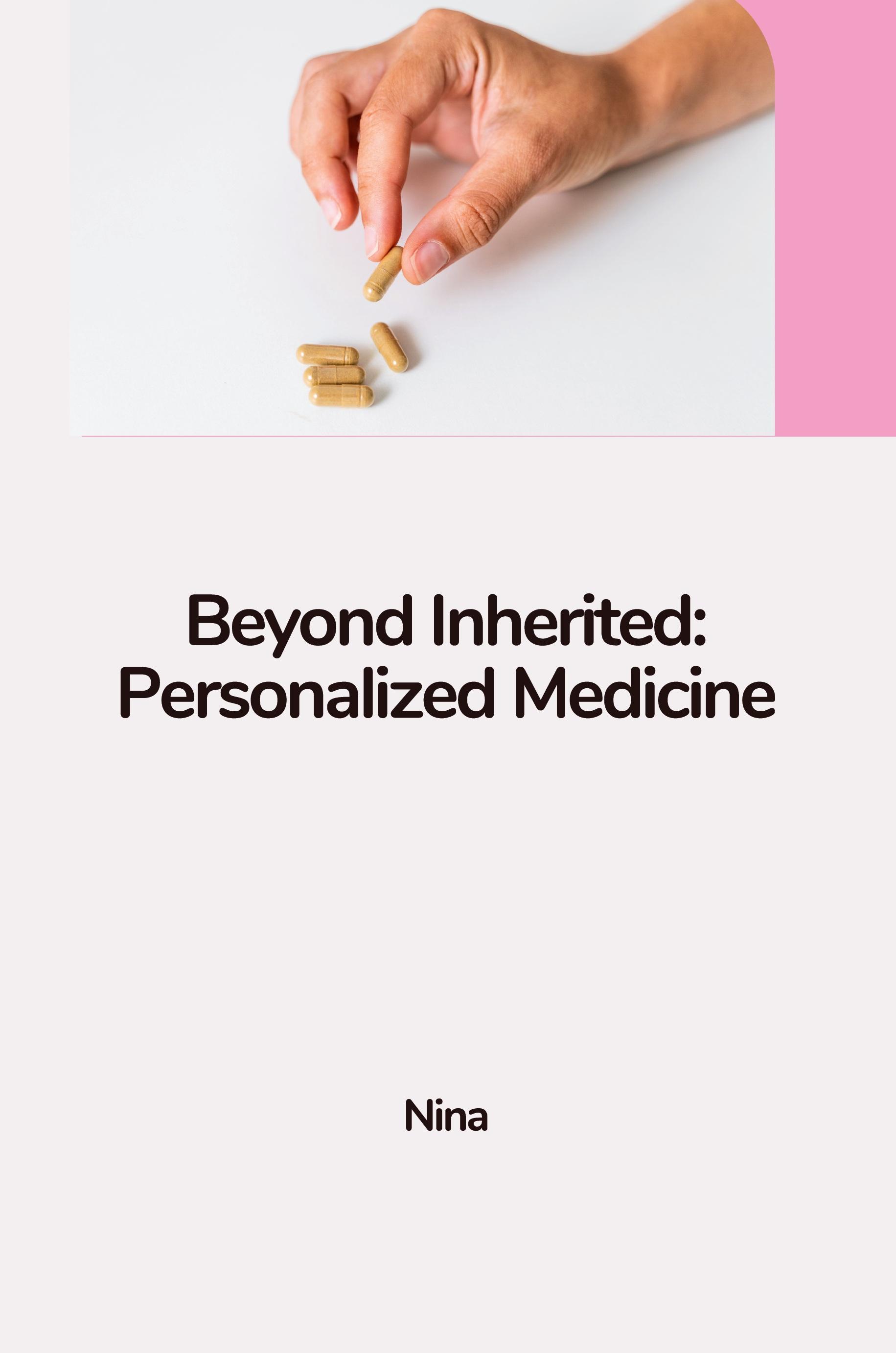 Vorderes Coverbild Beyond Inherited: Personalized Medicine