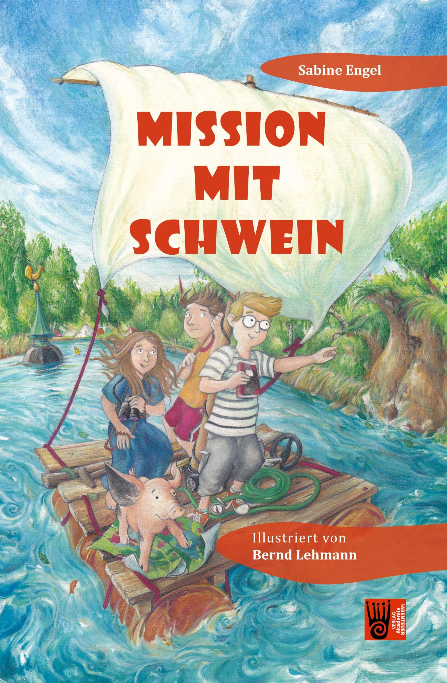 Vorderes Coverbild Mission mit Schwein
