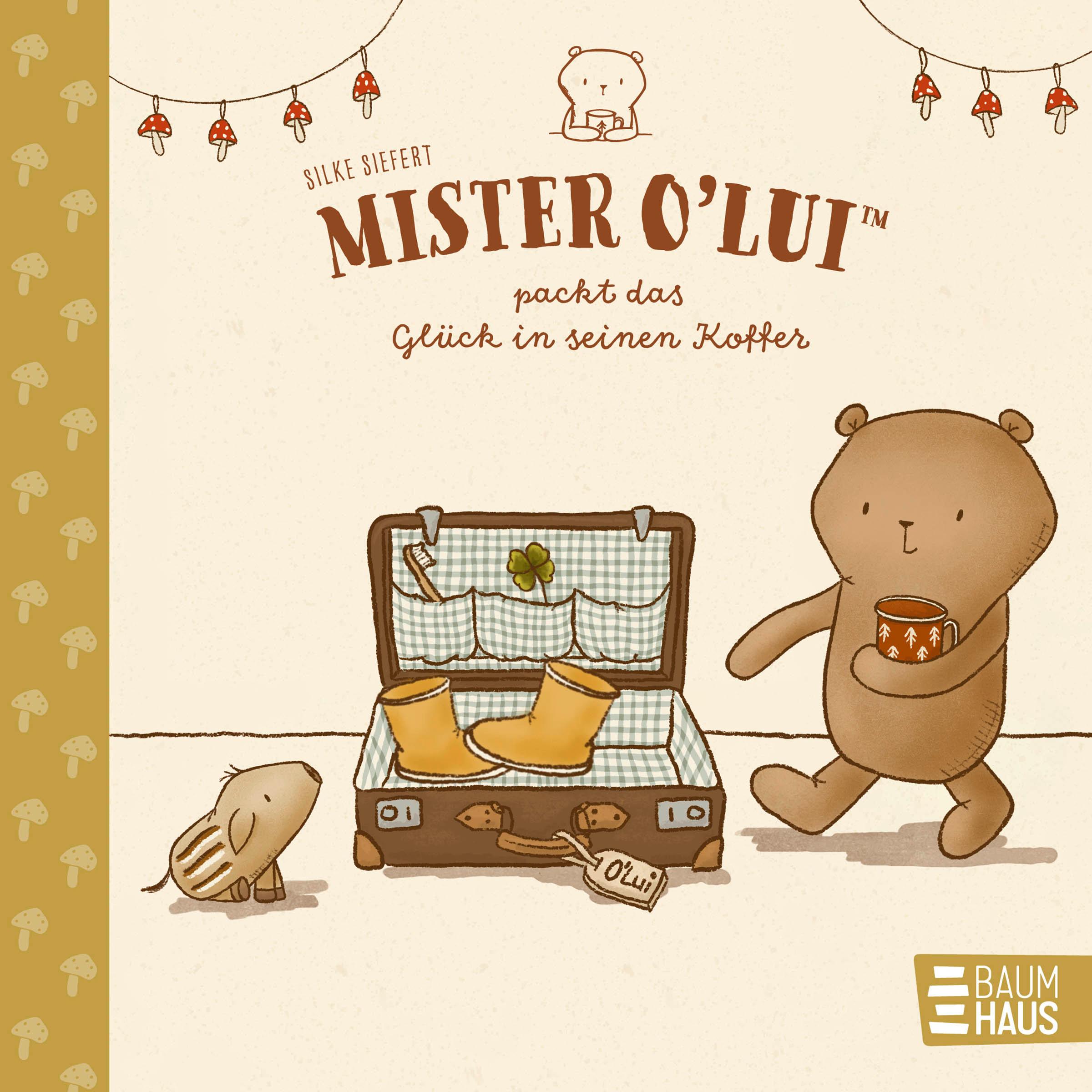 Vorderes Coverbild Mister O'Lui packt das Glück in seinen Koffer