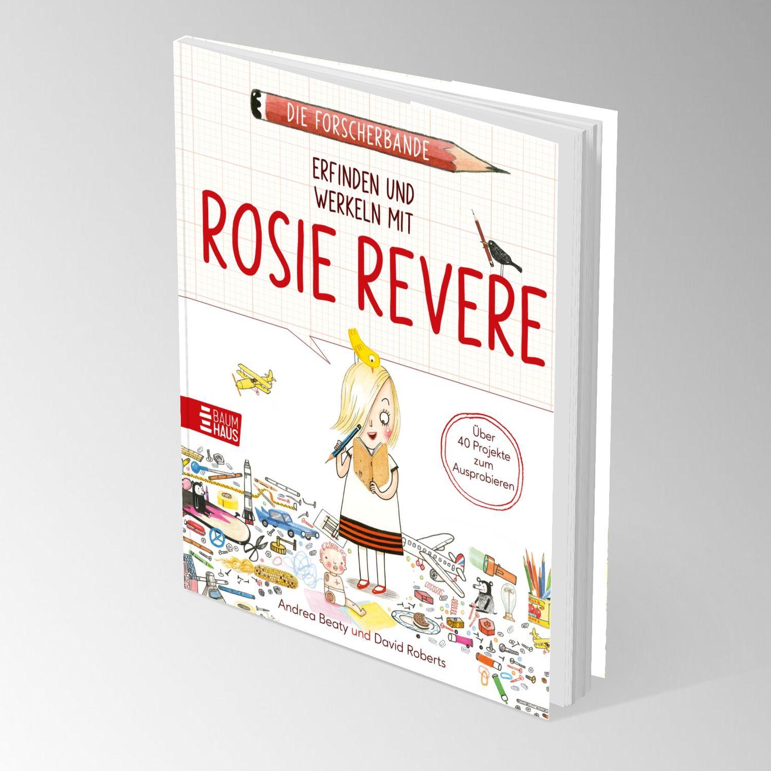 Beispielinhalt (Bild) Die Forscherbande: Erfinden und werkeln mit Rosie Revere