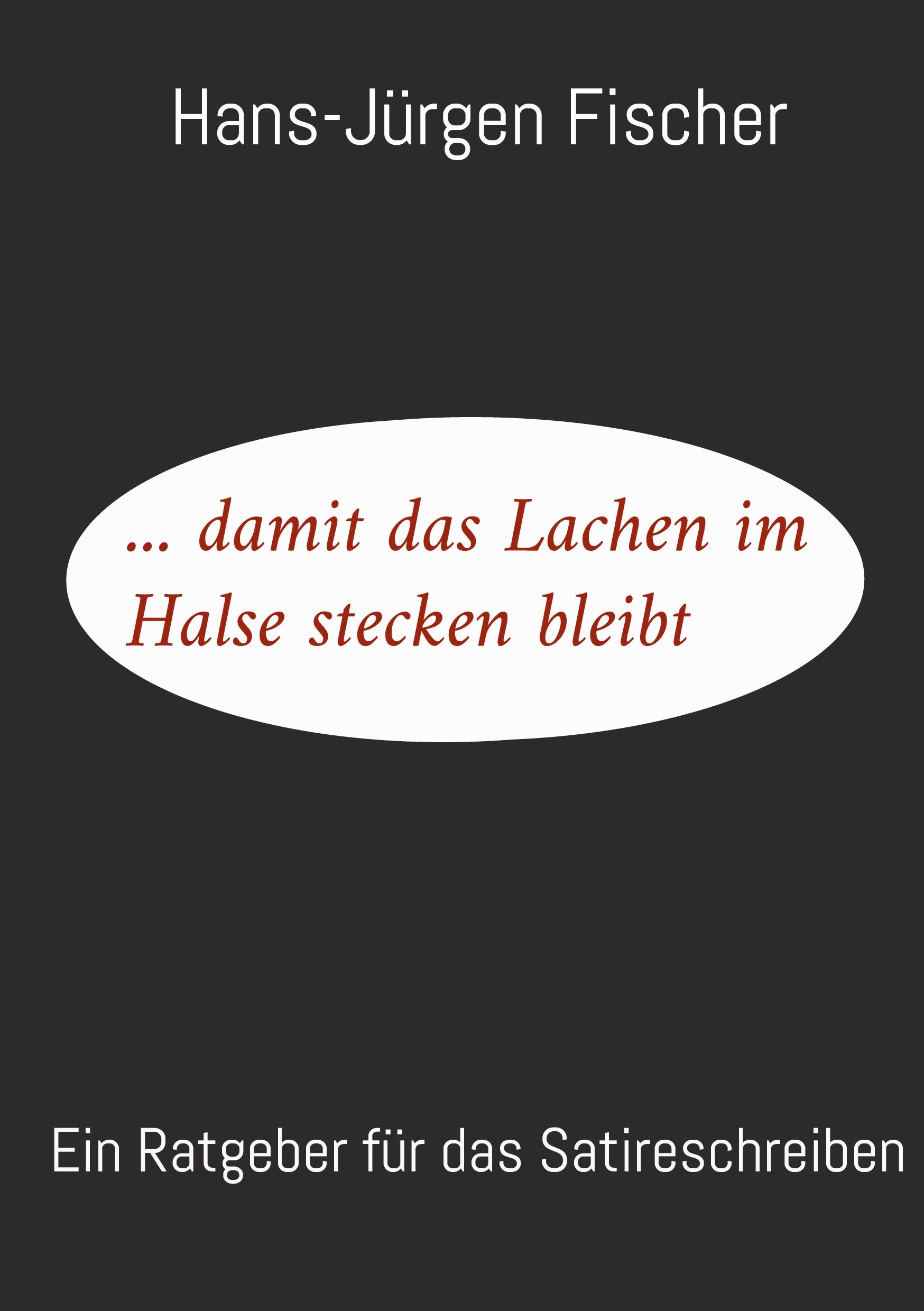 Vorderes Coverbild ... damit das Lachen im Halse stecken bleibt