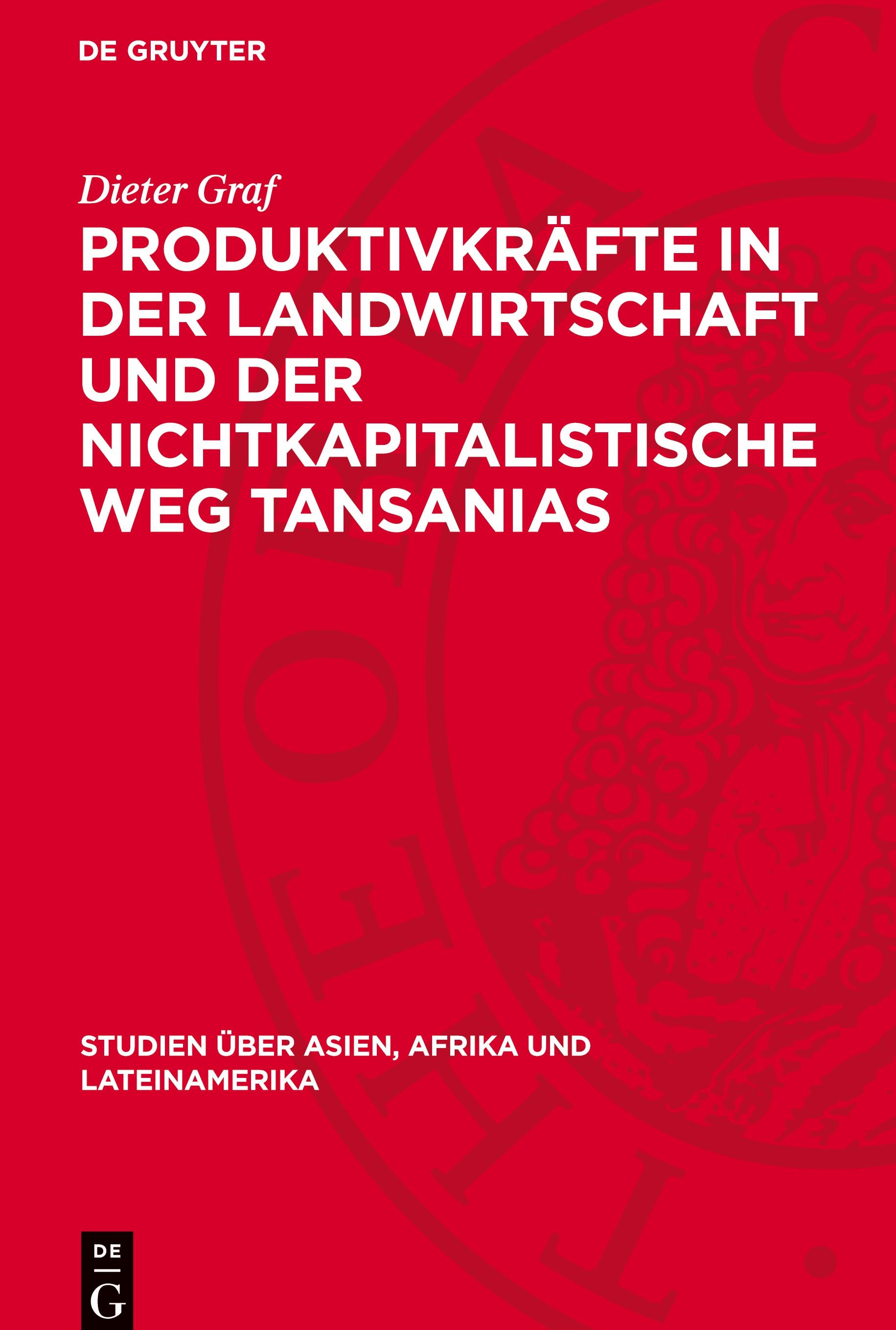 Vorderes Coverbild Produktivkräfte in der Landwirtschaft und der nichtkapitalistische Weg Tansanias