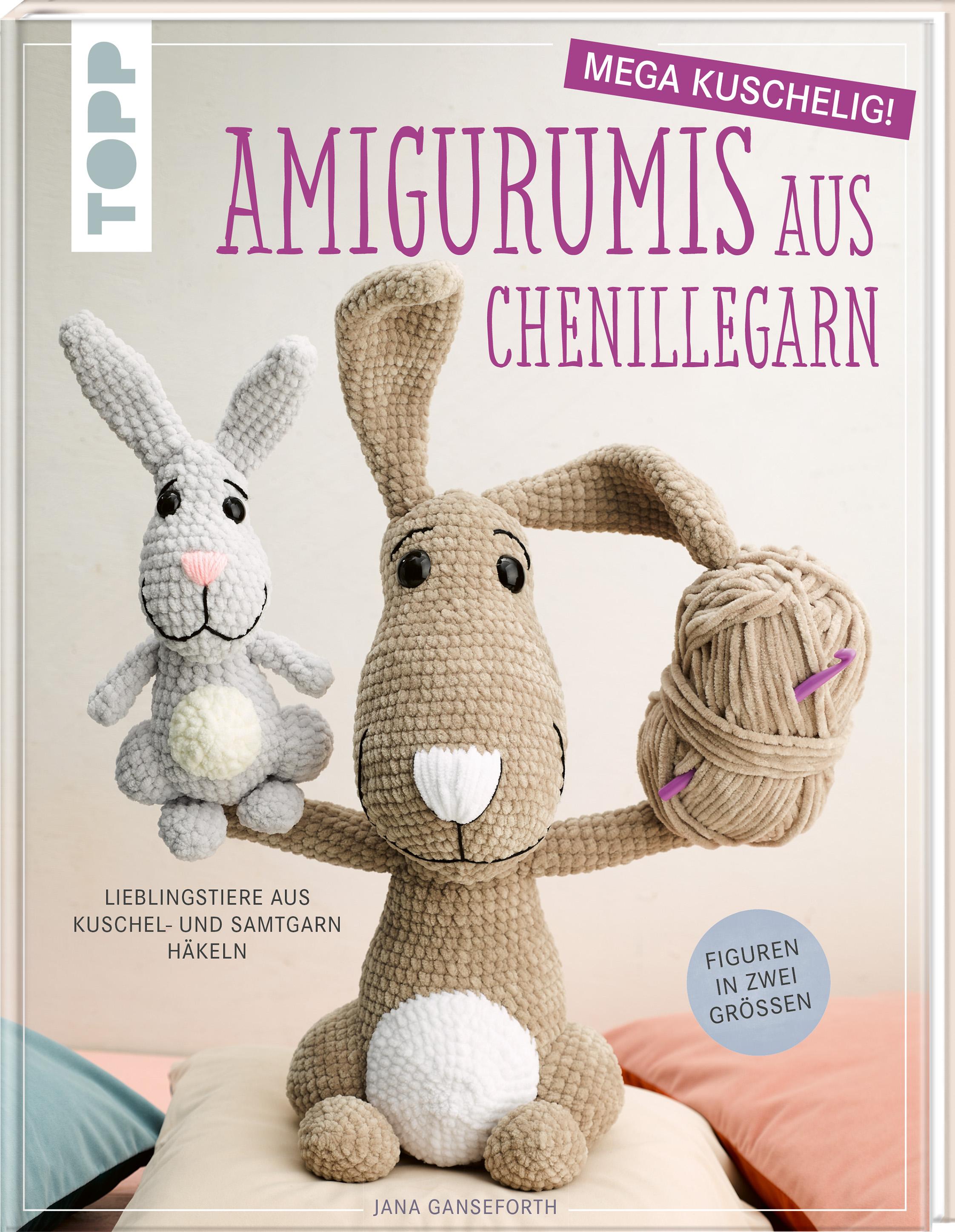 Vorderes Coverbild Amigurumis aus Chenillegarn - mega kuschelig!