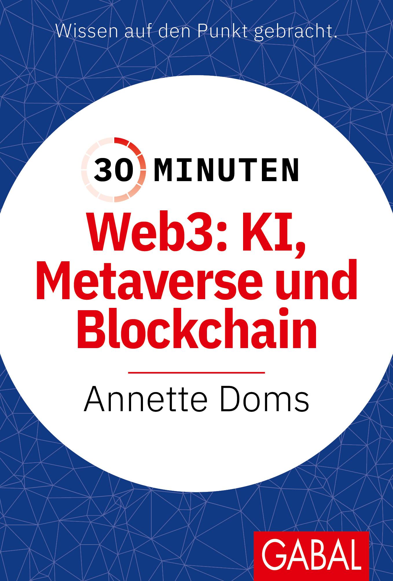 Vorderes Coverbild 30 Minuten Web3: KI, Metaverse und Blockchain