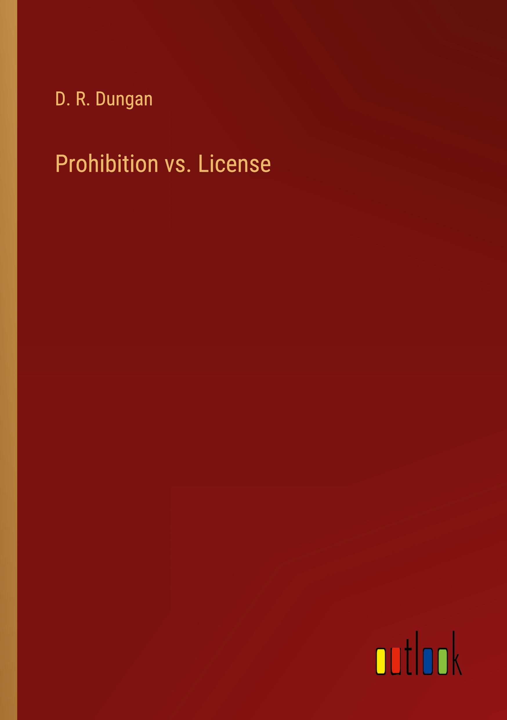 Vorderes Coverbild Prohibition vs. License