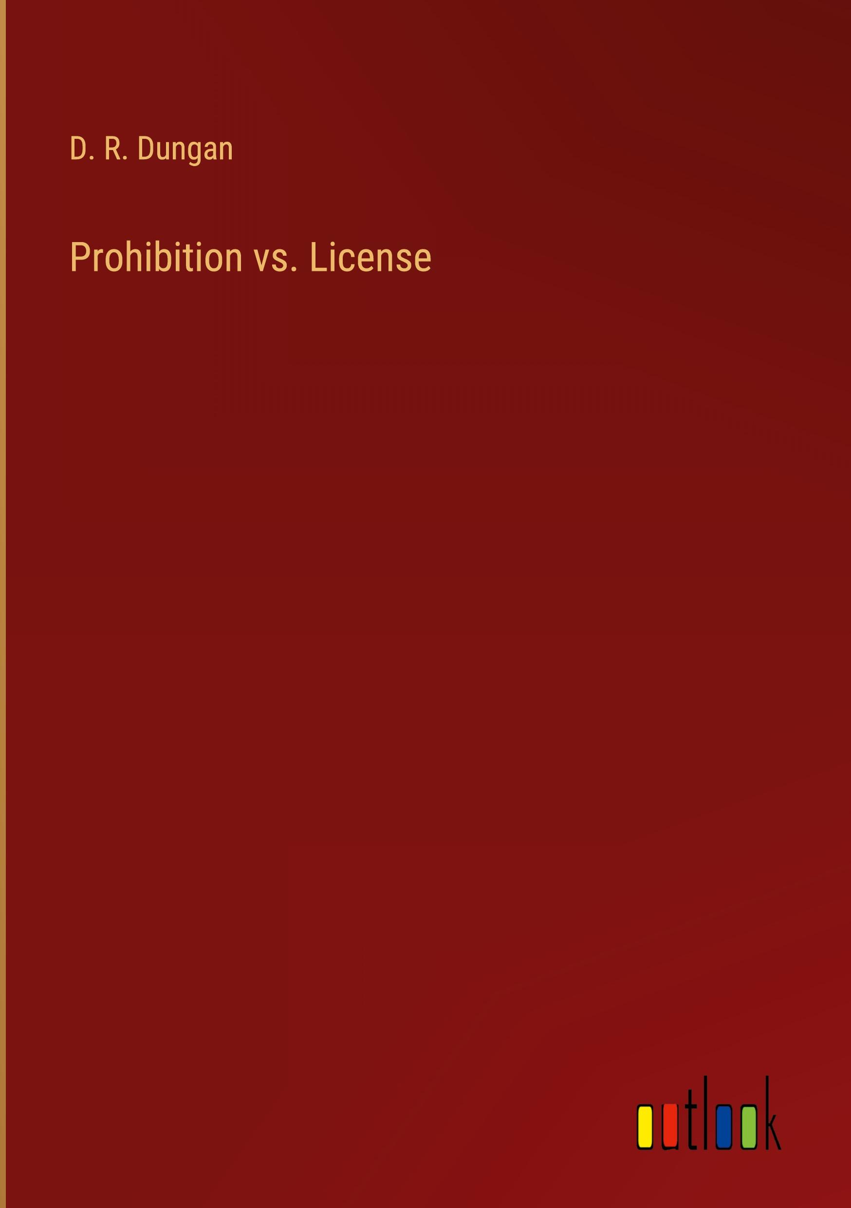 Vorderes Coverbild Prohibition vs. License