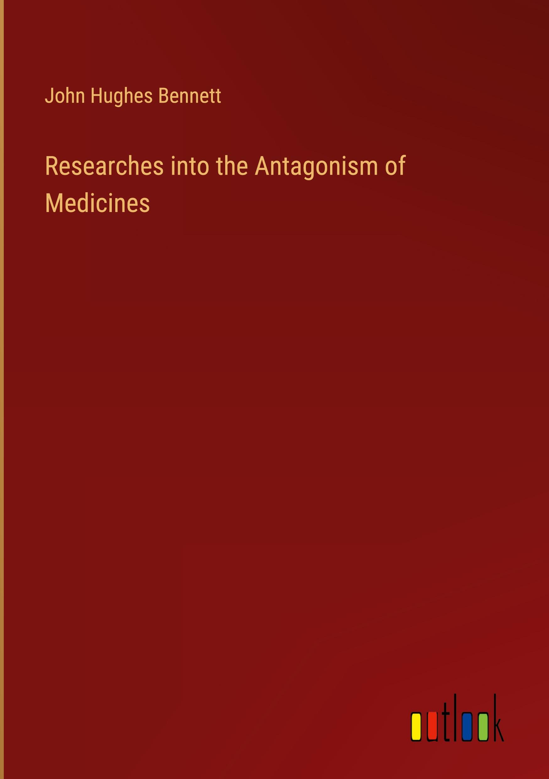 Vorderes Coverbild Researches into the Antagonism of Medicines
