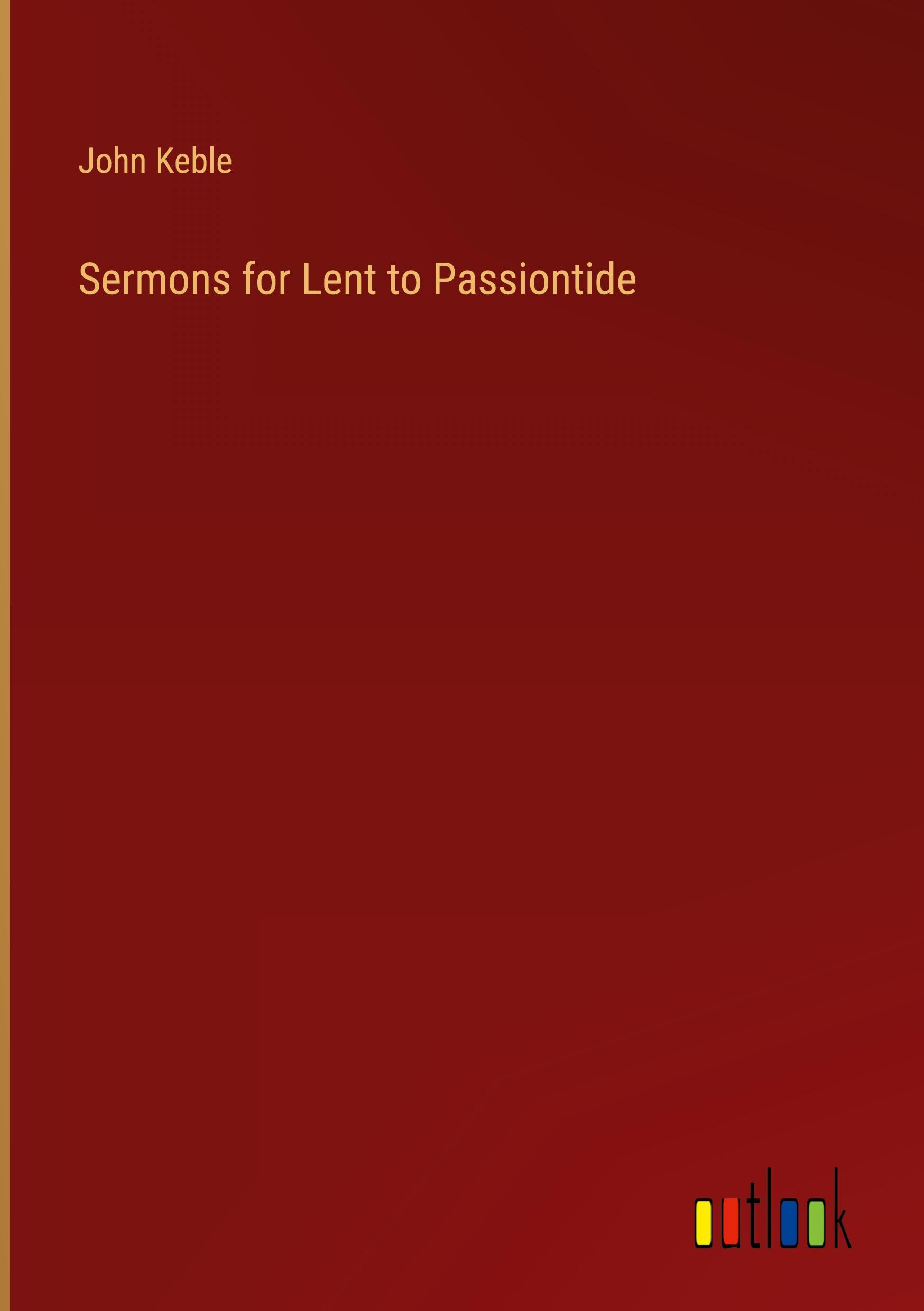 Vorderes Coverbild Sermons for Lent to Passiontide