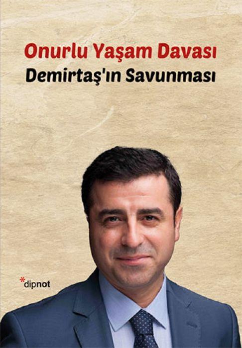 Vorderes Coverbild Onurlu Yasam Davasi - Demirtasin Savunmasi