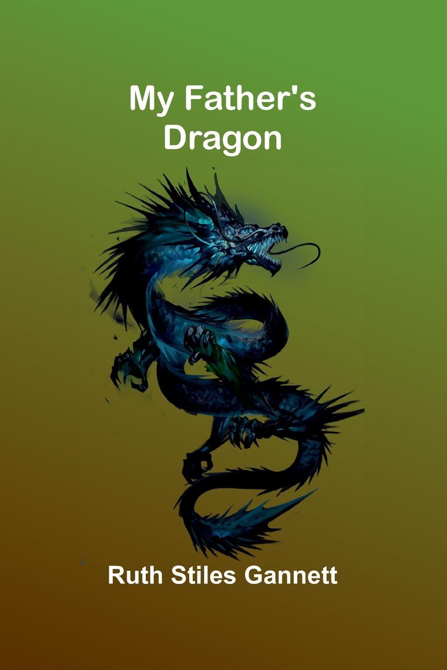Vorderes Coverbild My Father's Dragon