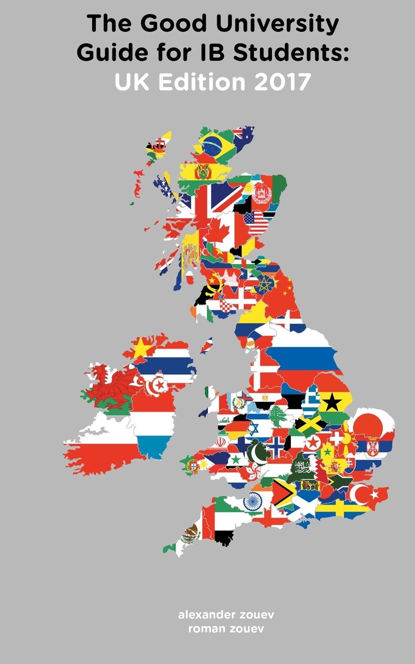 Vorderes Coverbild The Good University Guide for IB Students UK Edition 2017