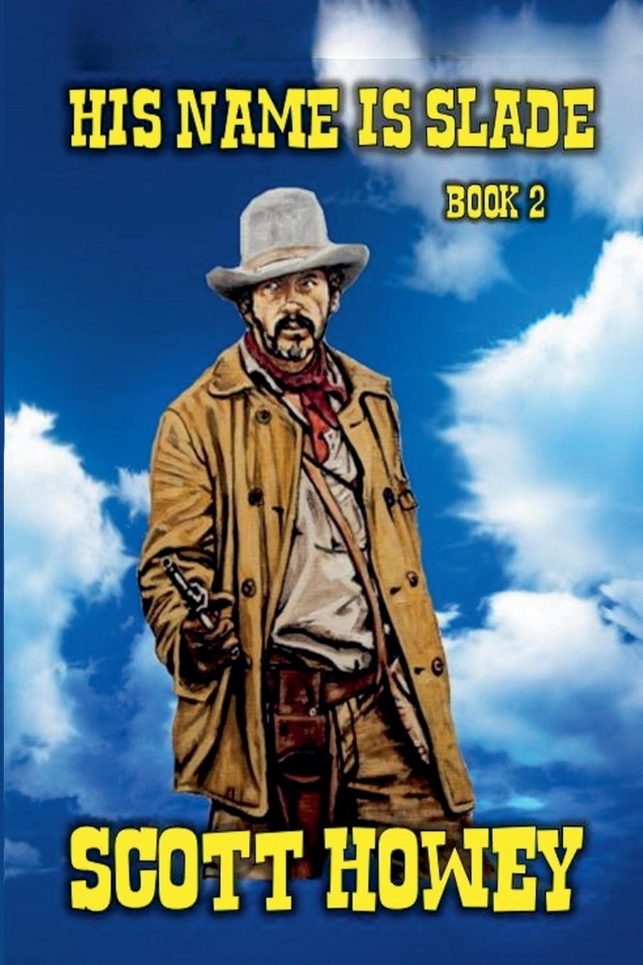 Vorderes Coverbild His Name Is Slade - Book 2