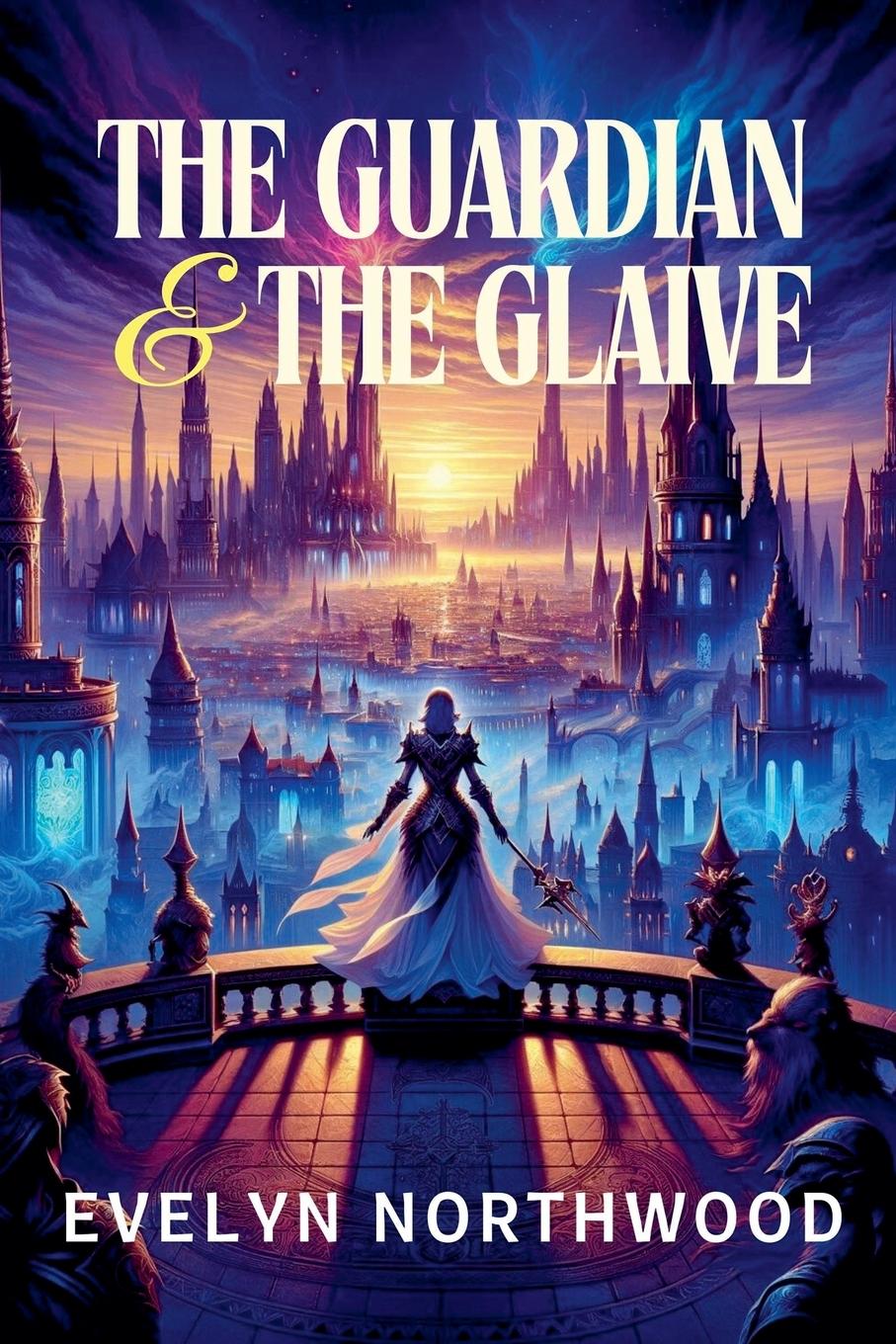 Vorderes Coverbild The Guardian and the Glaive