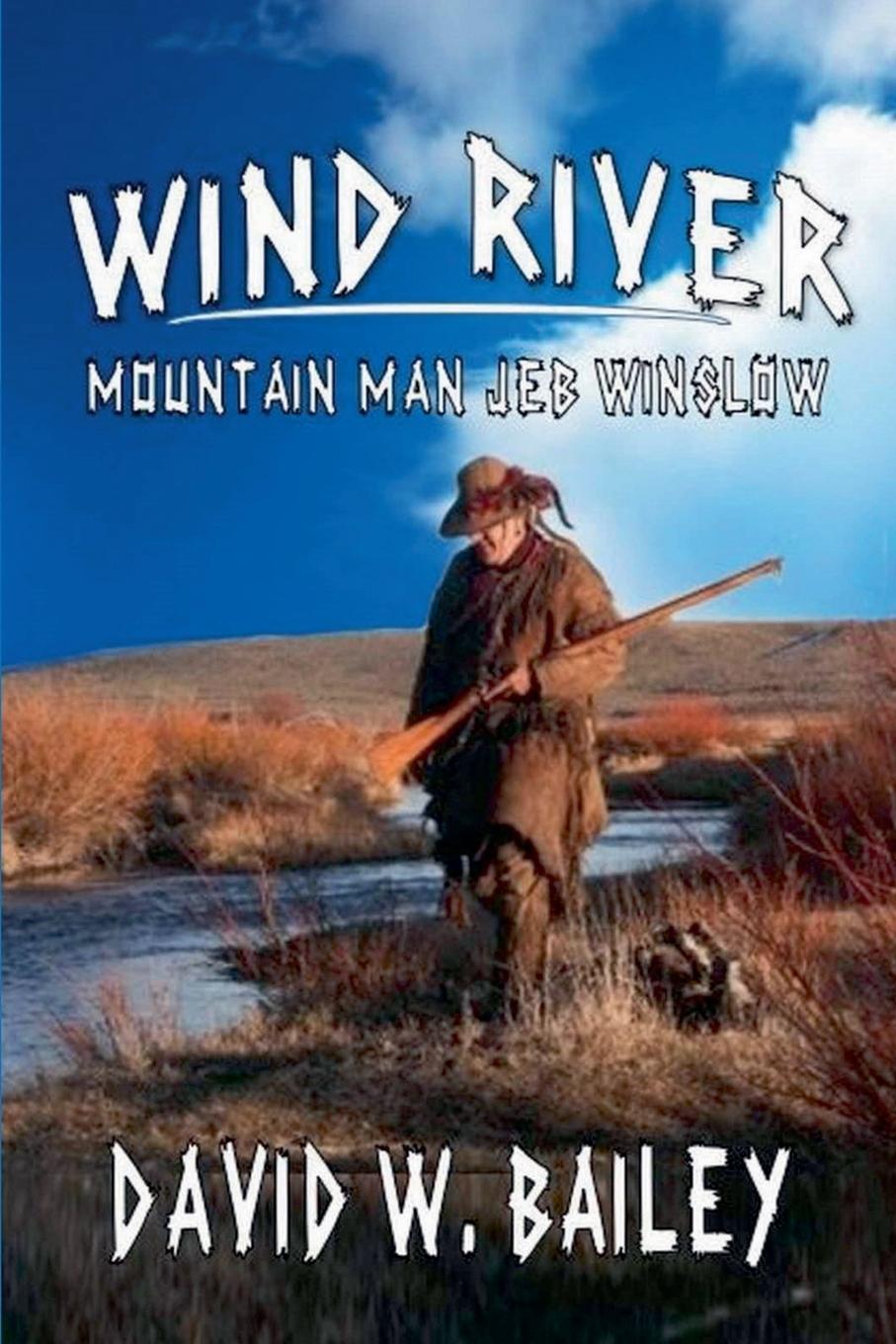 Vorderes Coverbild Wind River - Mountain Man Jeb Winslow