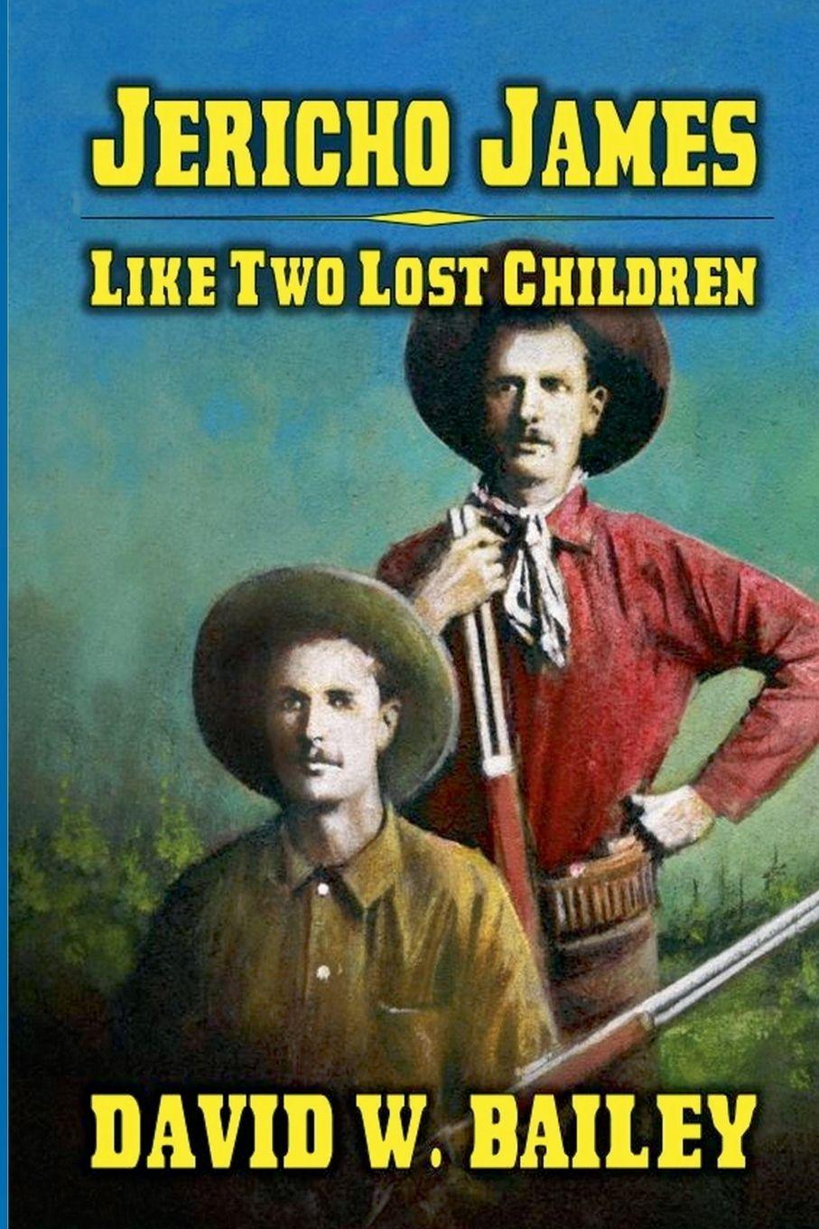 Vorderes Coverbild Jericho James - Like Two Lost Children