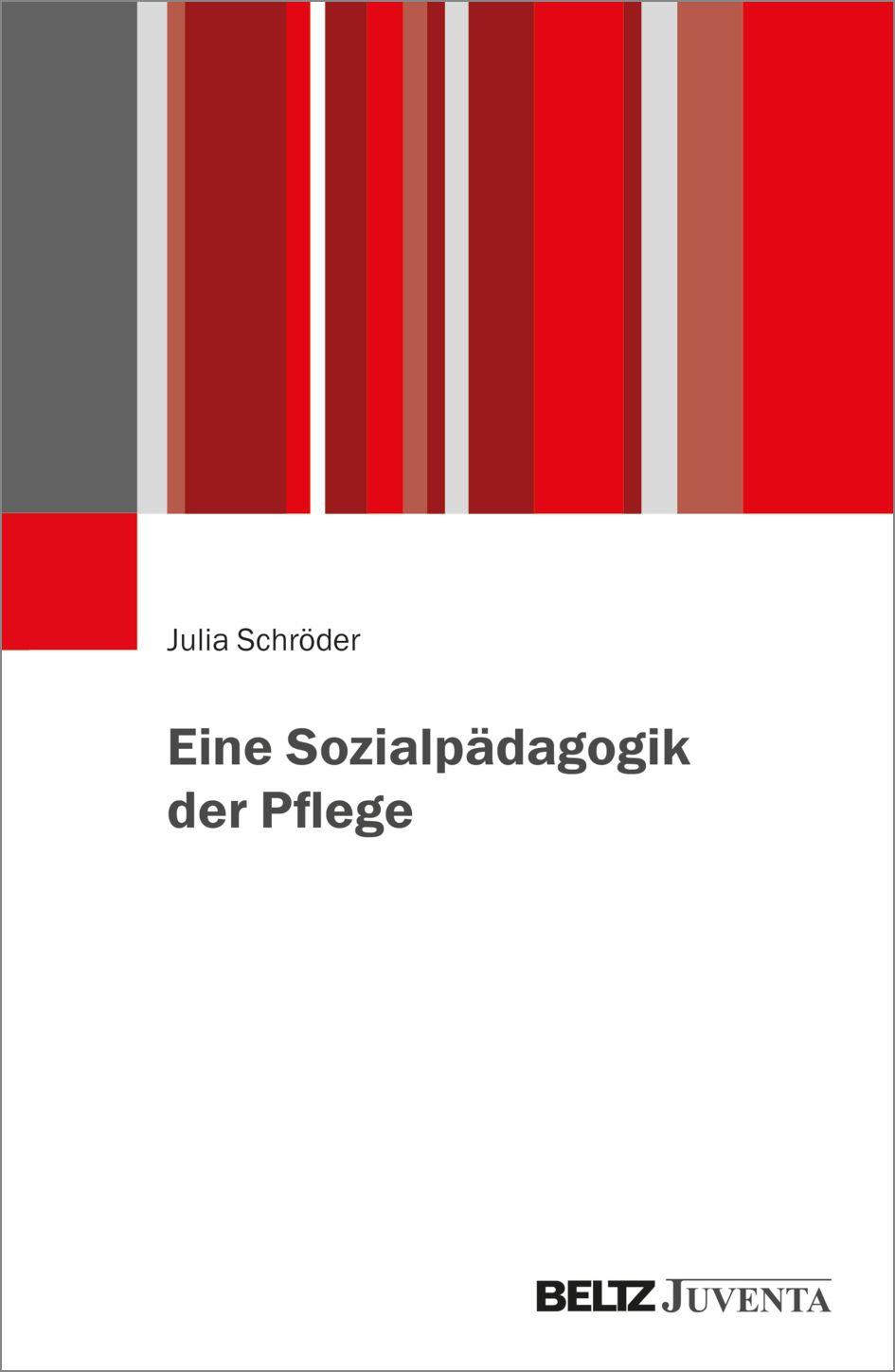 Vorderes Coverbild Eine Sozialpädagogik der Pflege