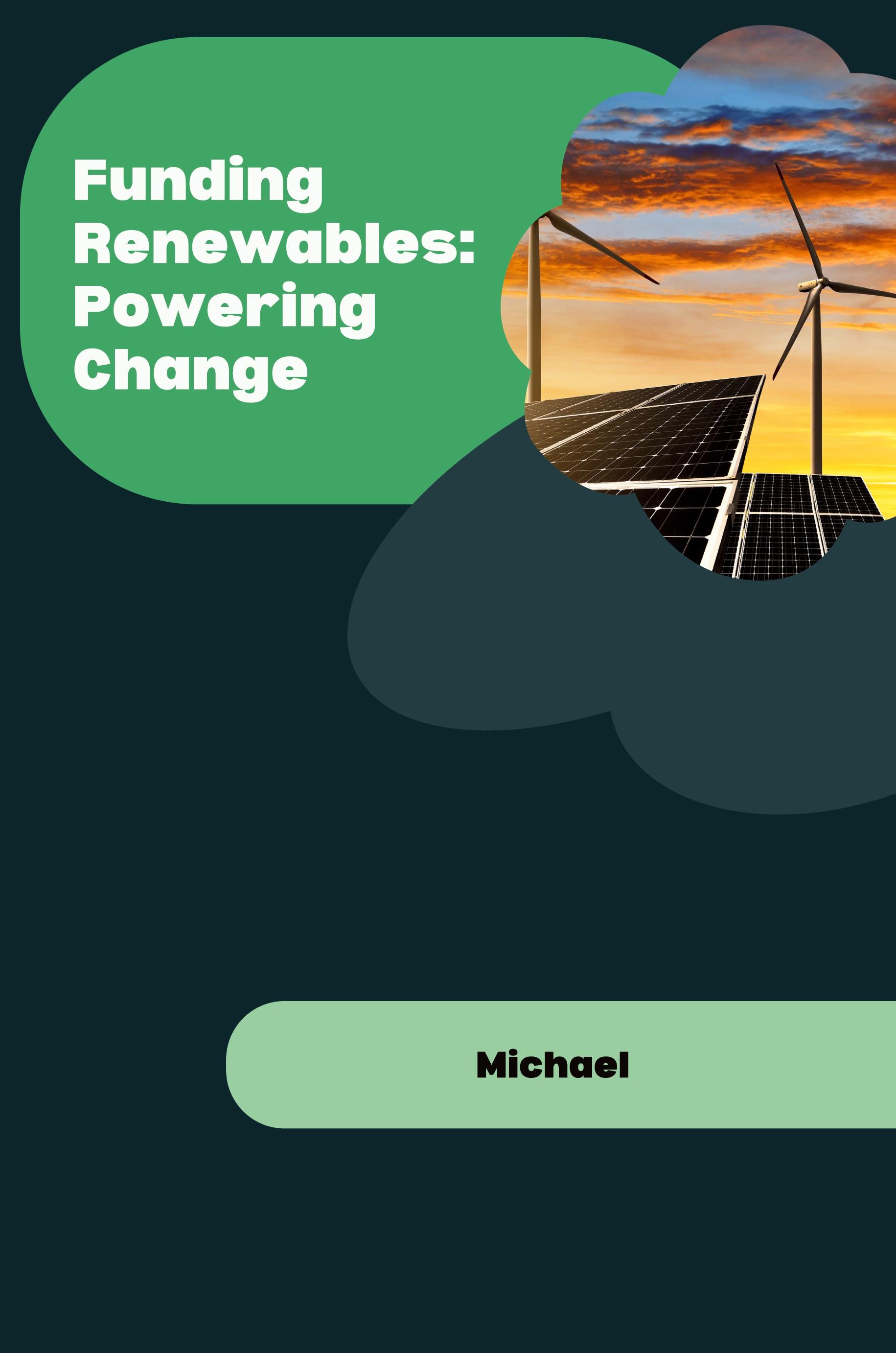 Vorderes Coverbild Funding Renewables: Powering Change