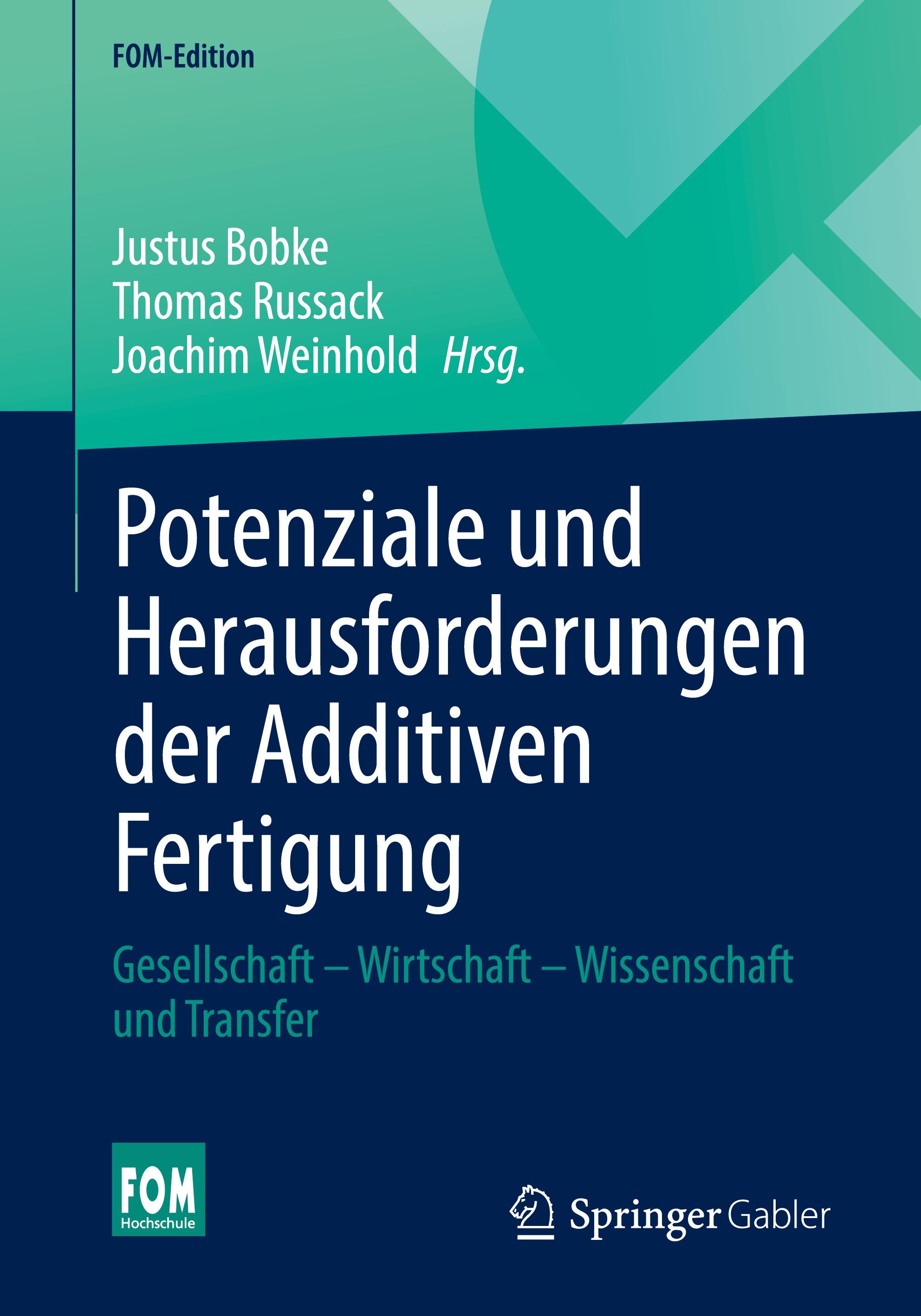 Vorderes Coverbild Potenziale und Herausforderungen der Additiven Fertigung