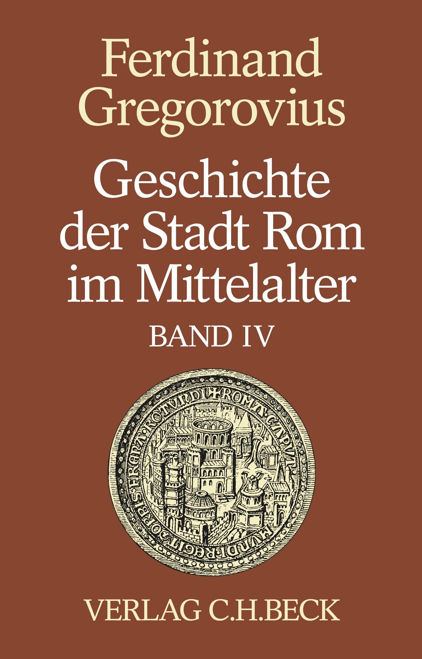 Vorderes Coverbild Geschichte der Stadt Rom im Mittelalter  Band 4: Einführung. Anhang. Register