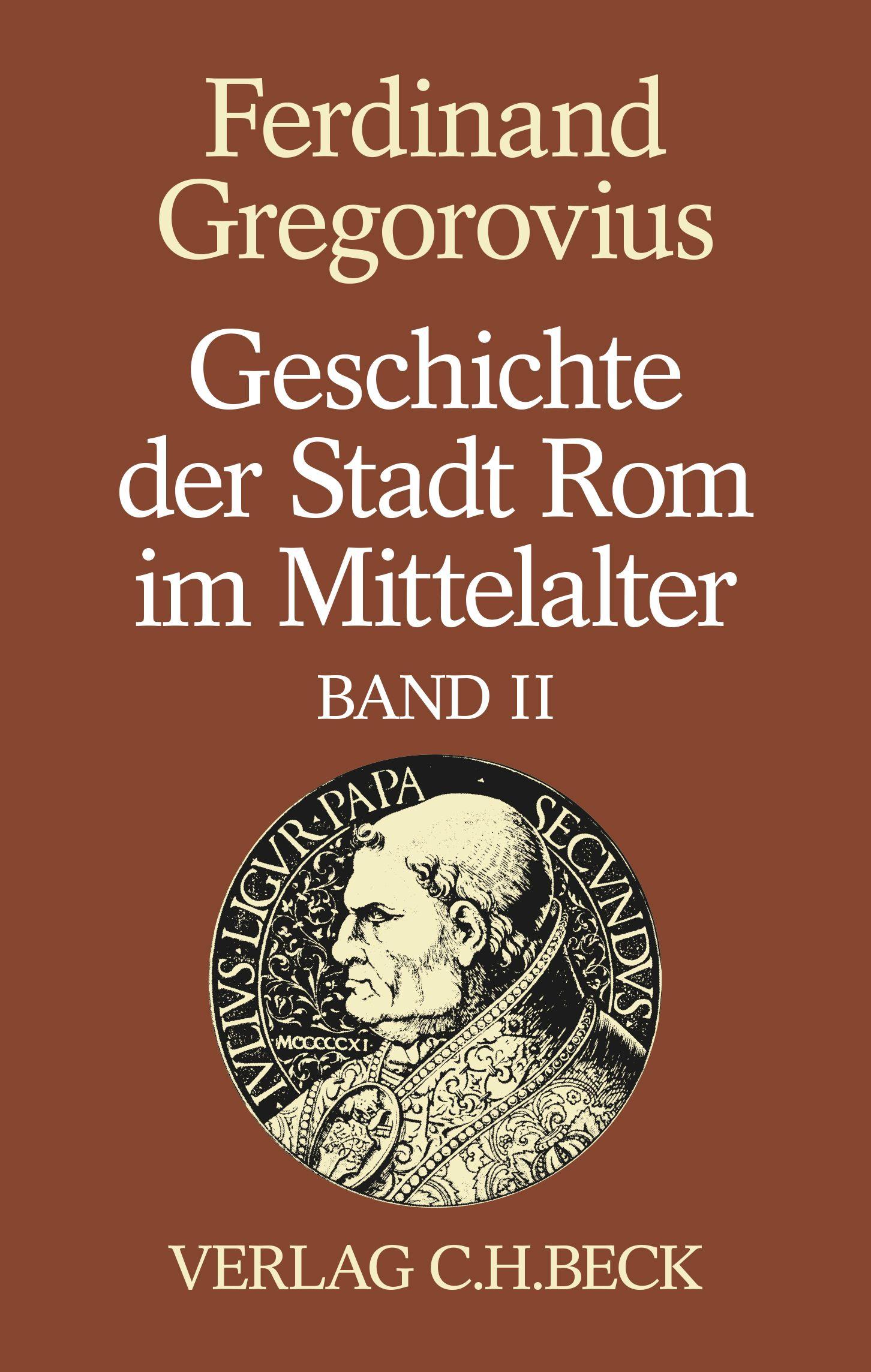 Vorderes Coverbild Geschichte der Stadt Rom im Mittelalter  Band 2: Siebentes bis zwölftes Buch