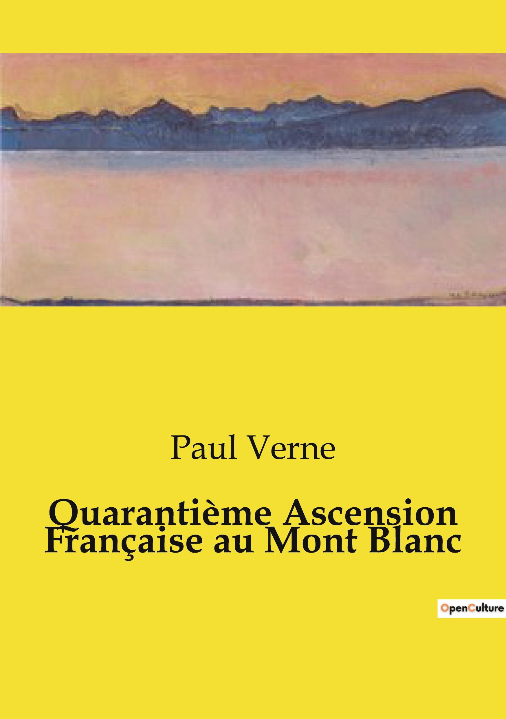 Vorderes Coverbild Quarantième Ascension Française au Mont Blanc