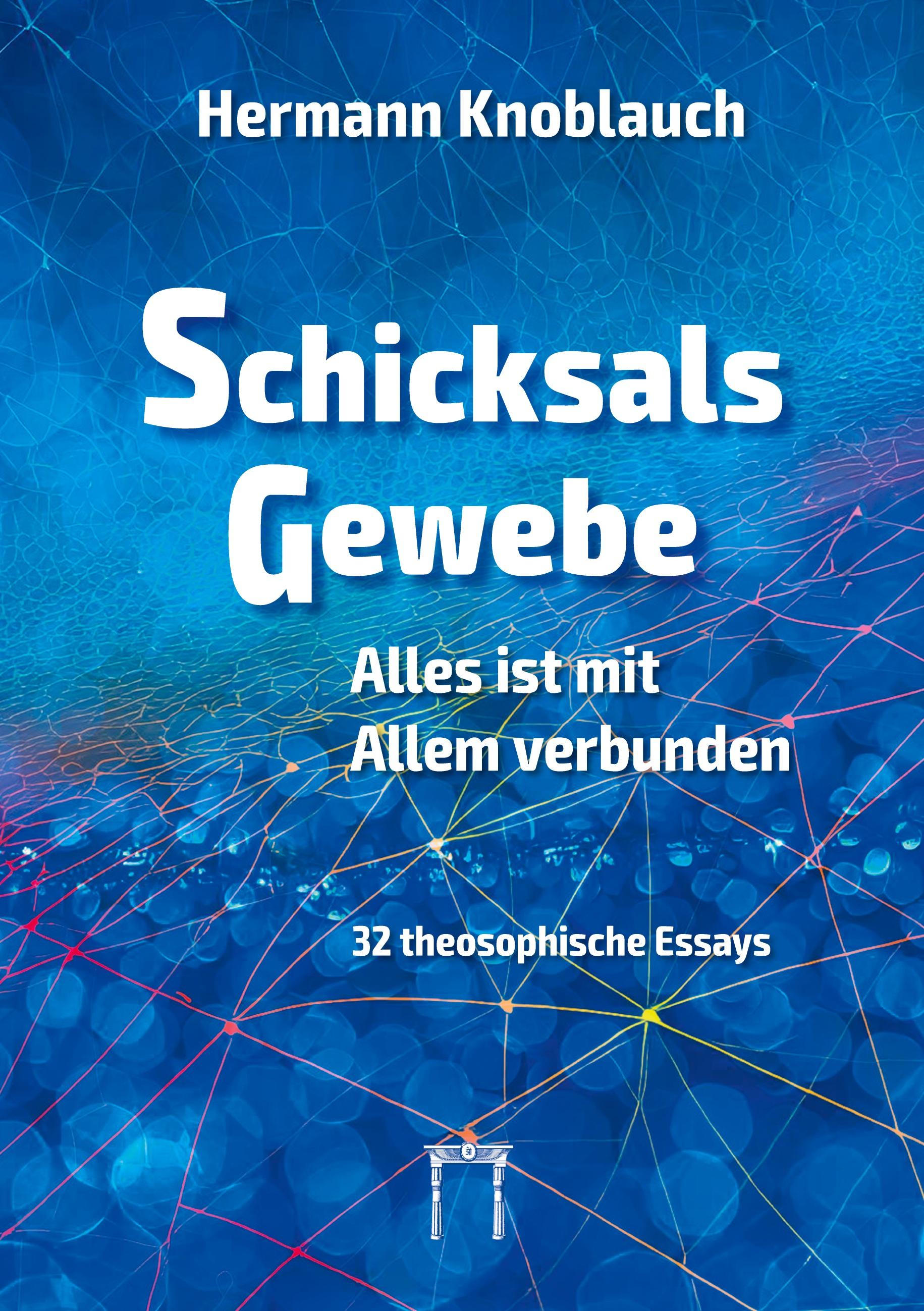 Vorderes Coverbild SchicksalsGewebe - Alles ist mit Allem verbunden
