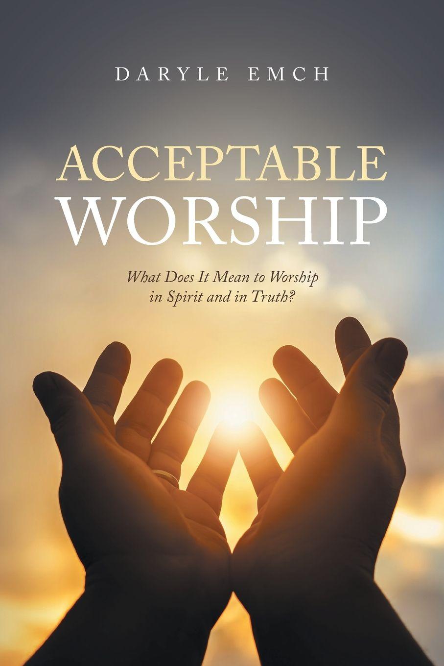 Vorderes Coverbild Acceptable Worship