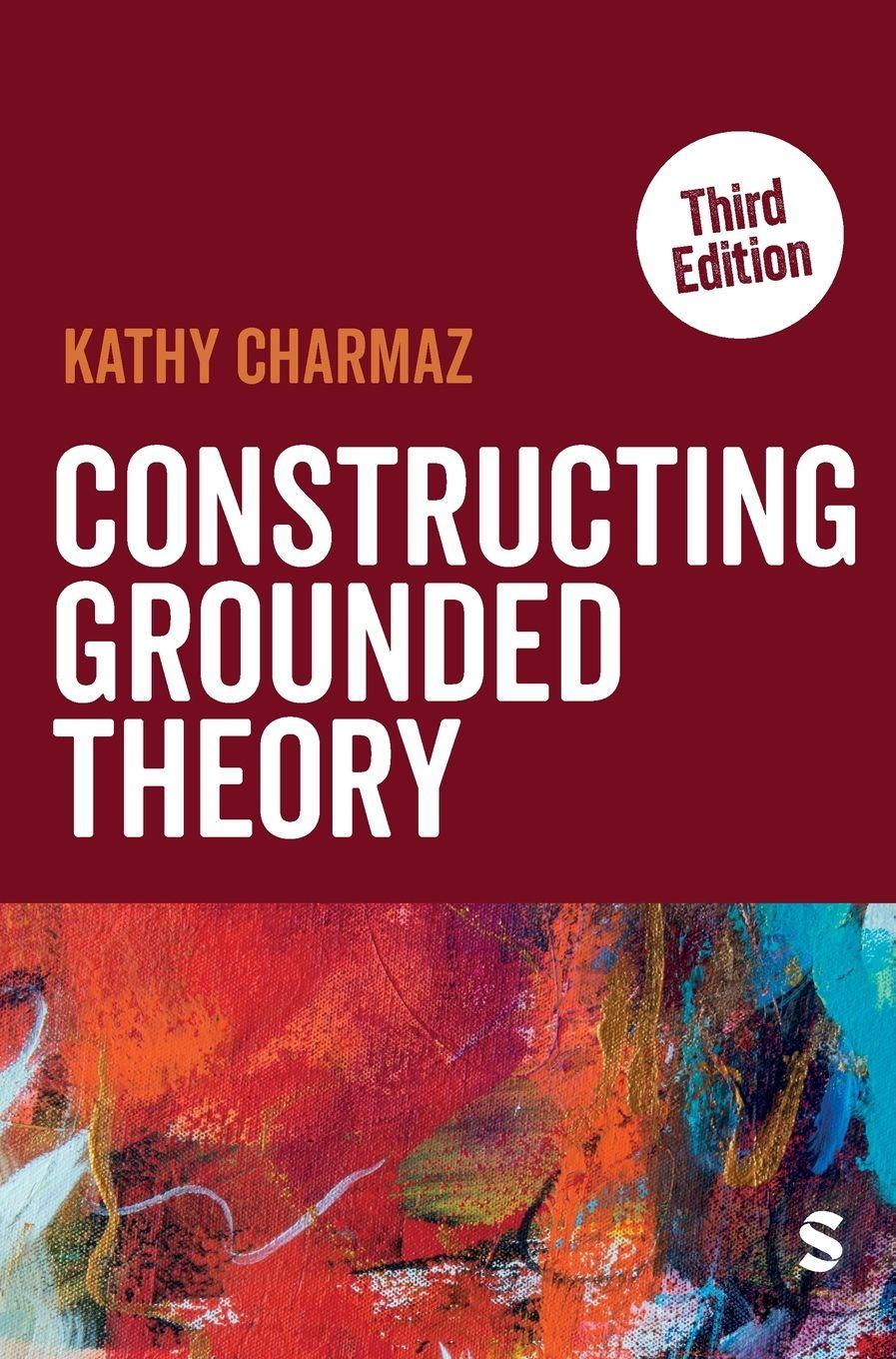 Vorderes Coverbild Constructing Grounded Theory (Third Edition)