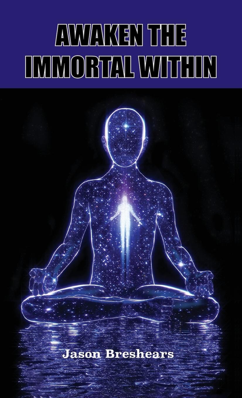 Vorderes Coverbild Awaken the Immortal Within